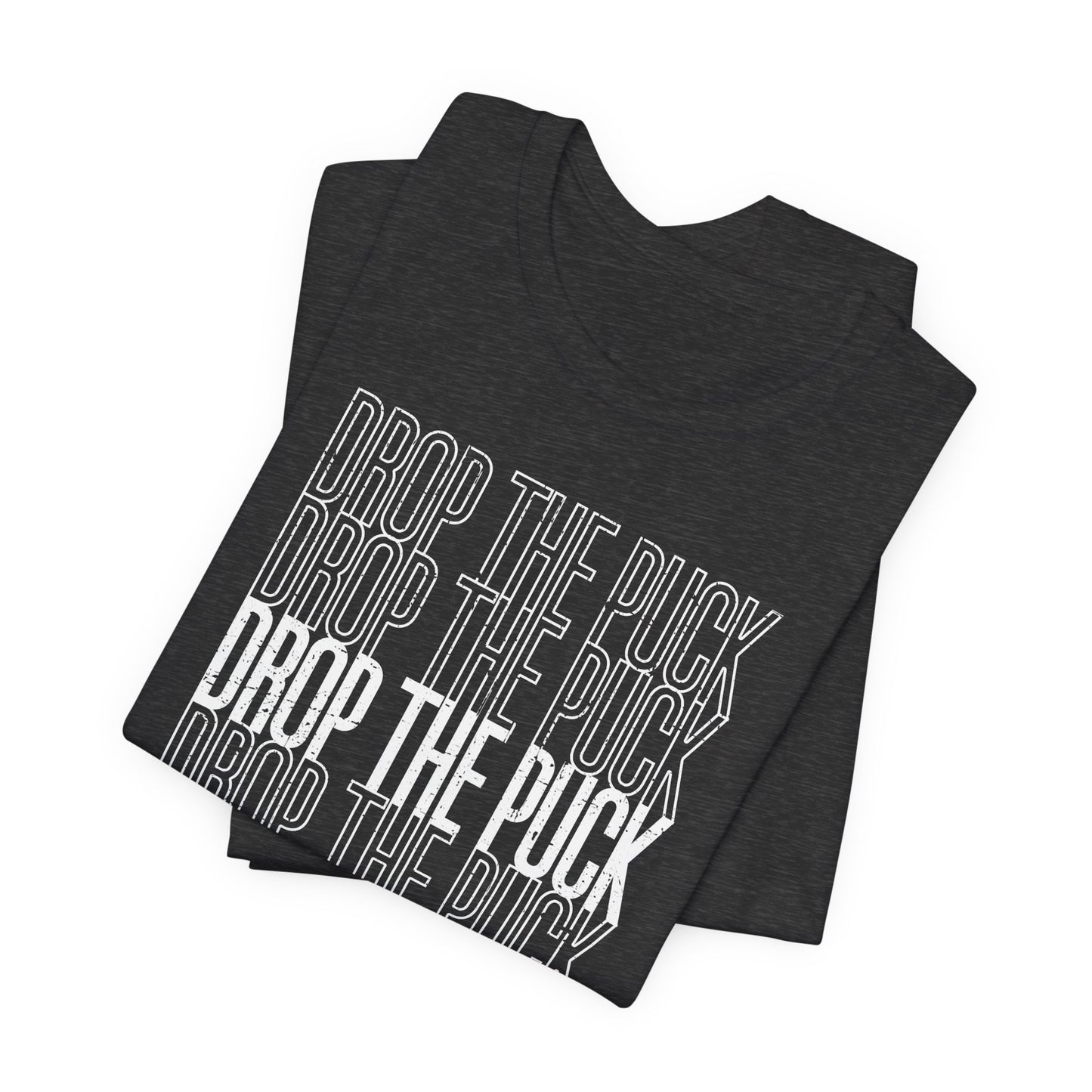 Dark Grey Folded - Hockey Drop - Hockey T-Shirt - Drop The Puck Hockey Shirt - Hockey Gifts - Gift For Hockey Players
