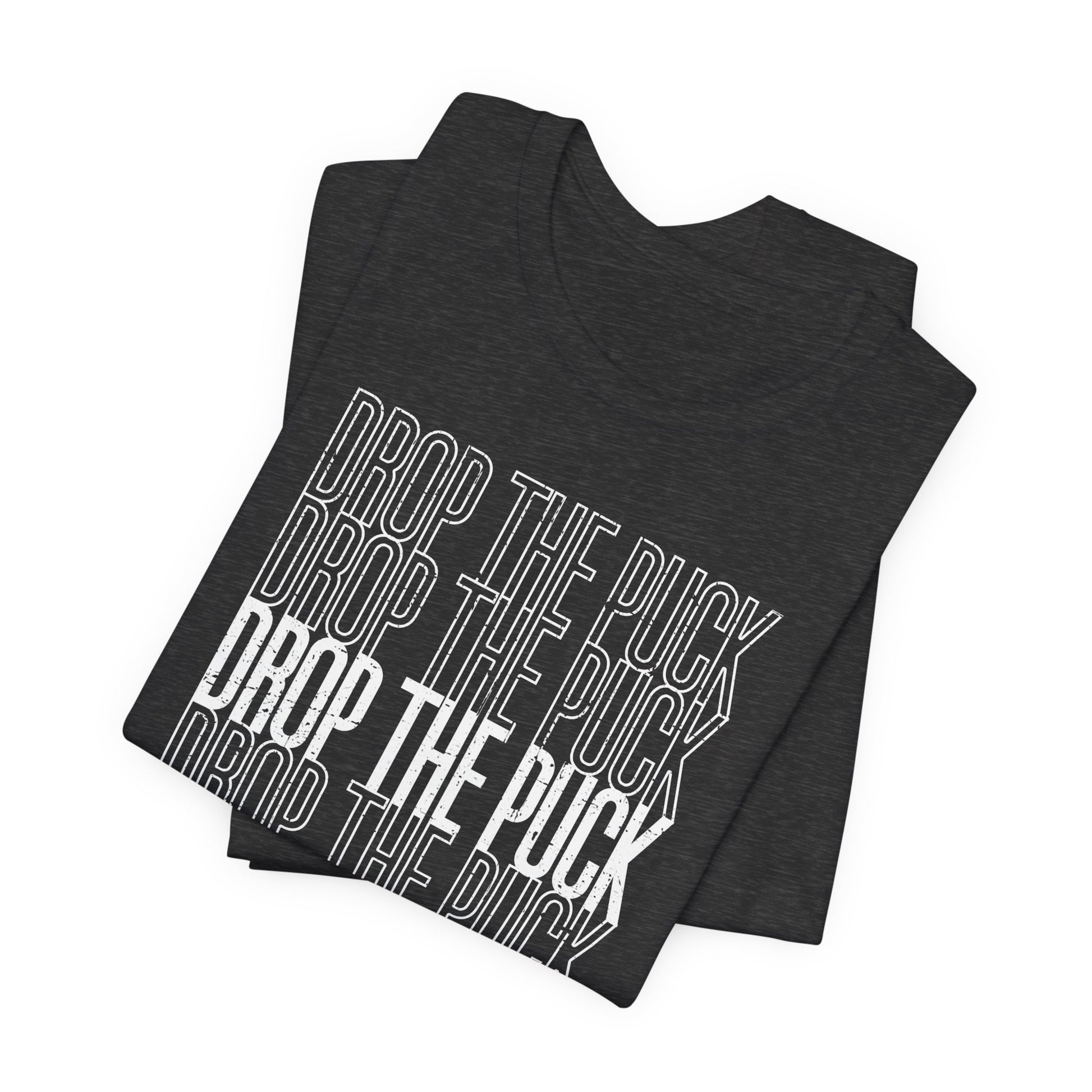 Dark Grey Folded - Hockey Drop - Hockey T-Shirt - Drop The Puck Hockey Shirt - Hockey Gifts - Gift For Hockey Players