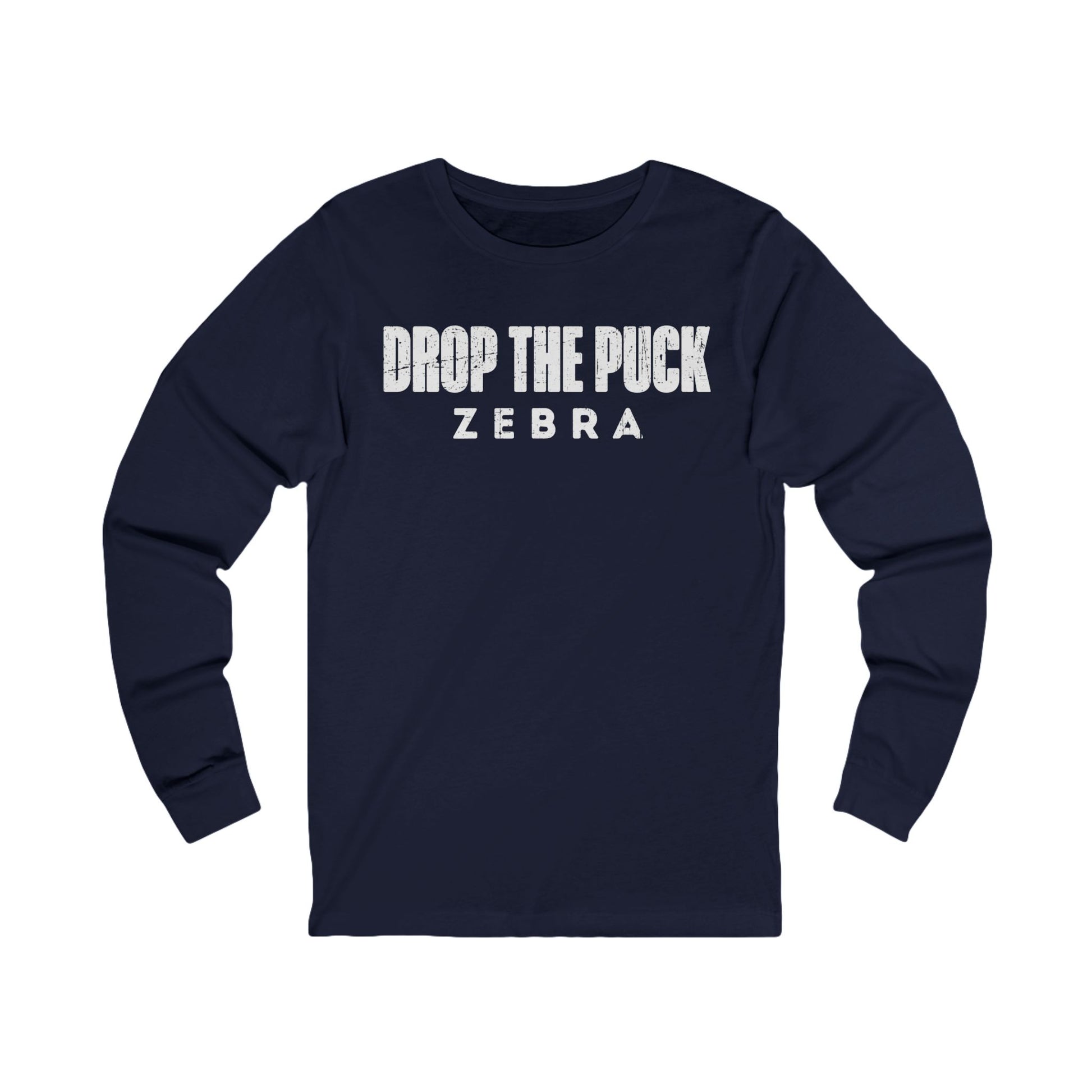 Funny Hockey Long Sleeve Shirt - Funny Hockey Gifts - Funny Gift For Hockey Players - Navy Front - Hockey Zebra - Hockey Long Sleeve T-Shirt - Drop The Puck Zebra Hockey Long Sleeve Shirt - Hockey Gifts - Gift For Hockey Players