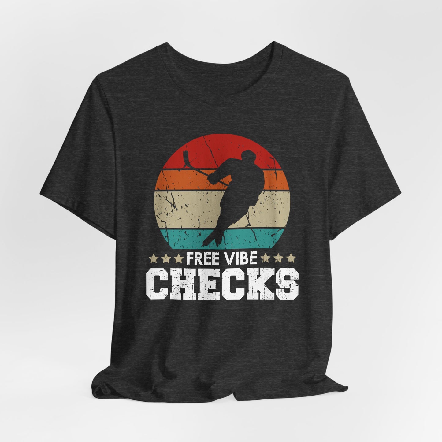 Dark Grey Front - Hockey Vibe - Hockey T-Shirt - Free Vibe Checks Hockey Shirt - Hockey Gifts - Gift For Hockey Players