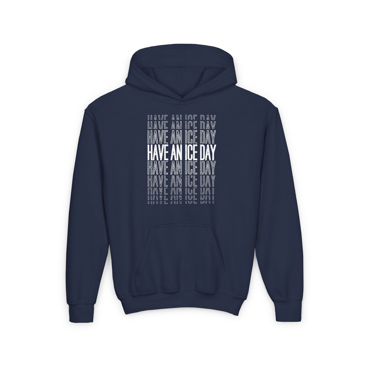 Main Front - Hockey Day - Kids Hockey Hoodie - Have An Ice Day Kids Hockey Hoodie - Hockey Gifts - Gift For Hockey Players