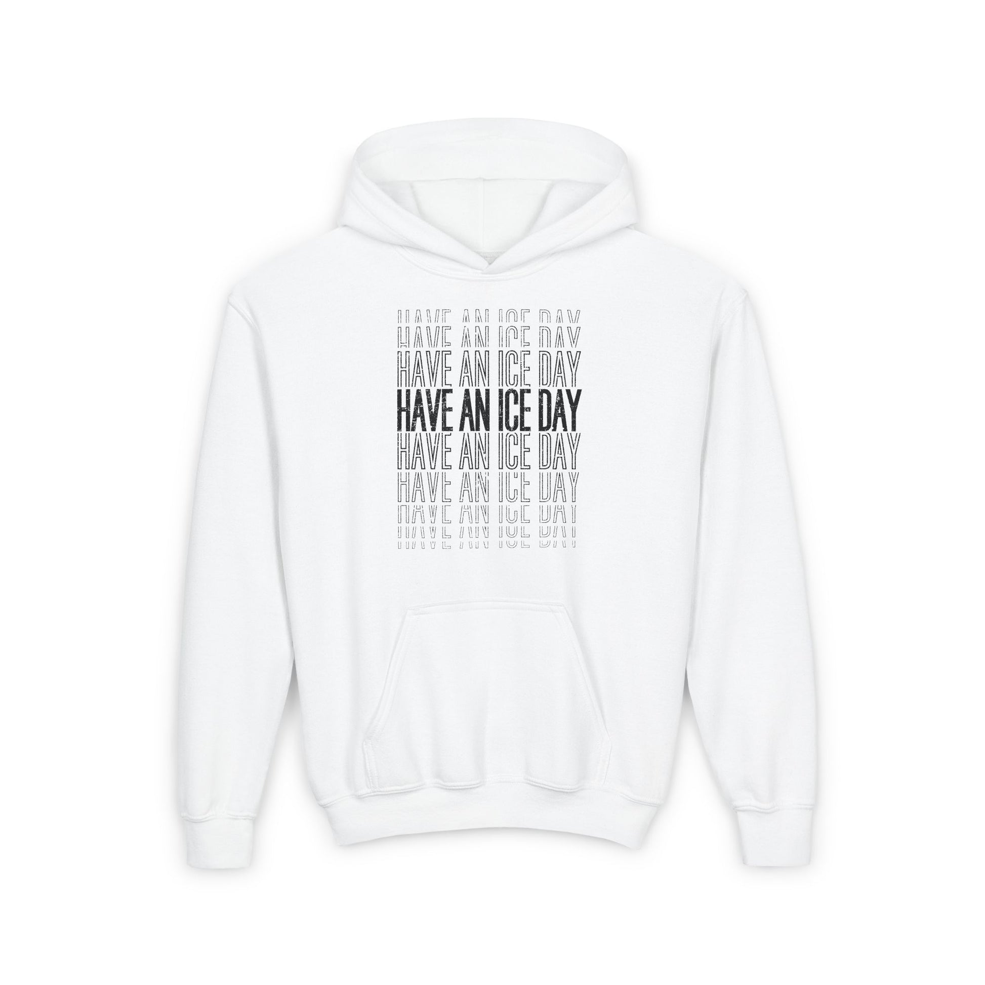 White Front - Hockey Day - Kids Hockey Hoodie - Have An Ice Day Kids Hockey Hoodie - Hockey Gifts - Gift For Hockey Players