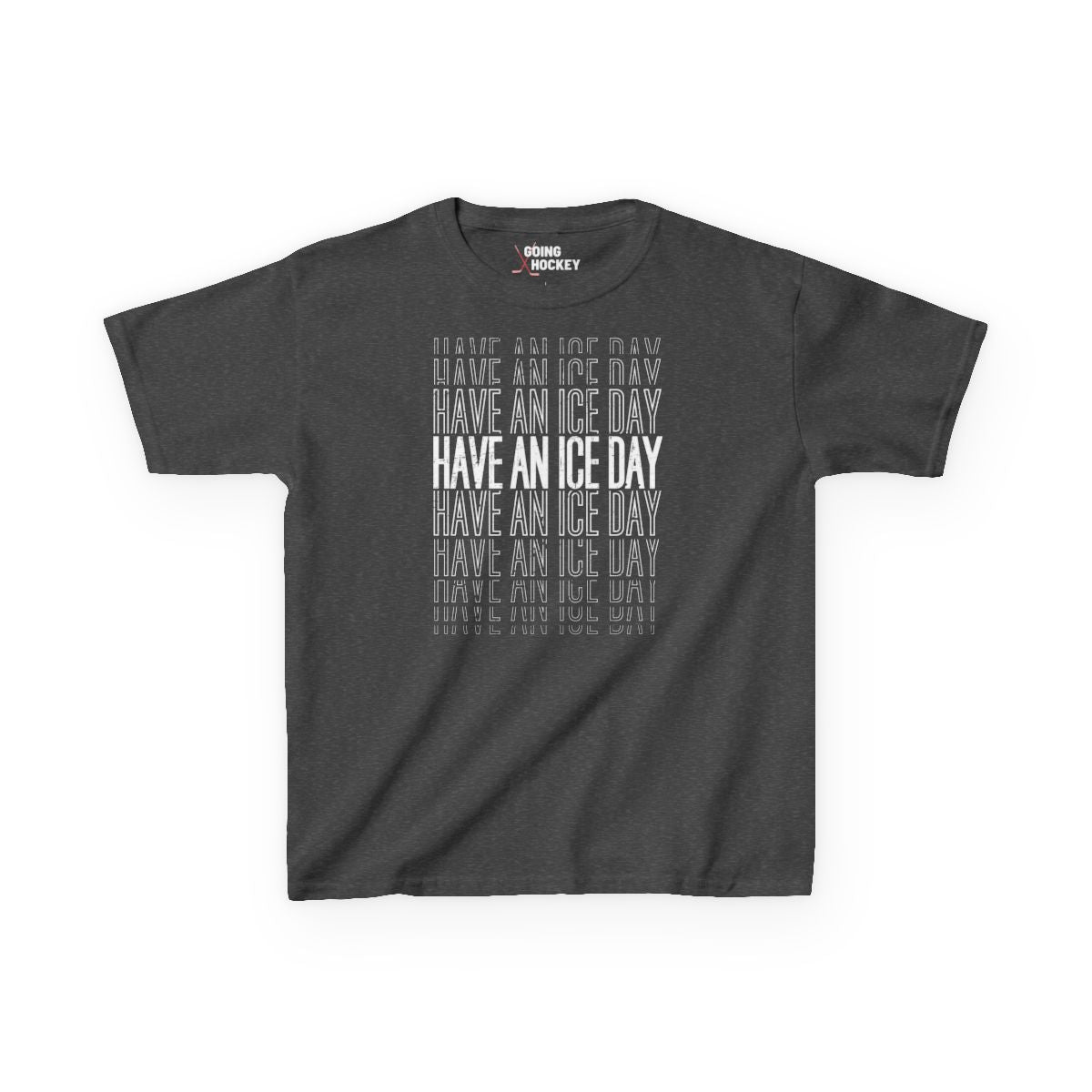 Dark Grey Front - Hockey Day - Kids Hockey T-Shirt - Have An Ice Day Kids Hockey Shirt - Hockey Gifts - Gift For Hockey Players