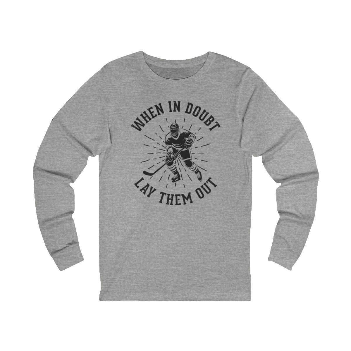 Funny Hockey Long Sleeve Shirt - Funny Hockey Gifts - Funny Gift For Hockey Players -