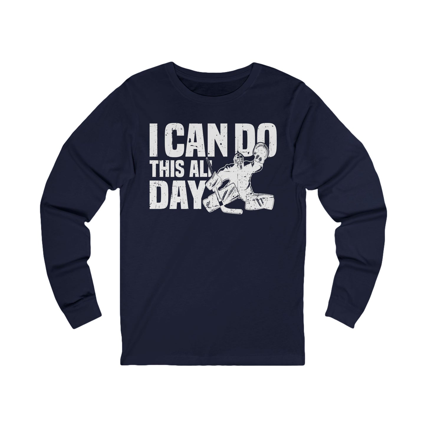 Navy Front - All Day Hockey - Hockey Long Sleeve T-Shirt - I Can Do This All Day Hockey Long Sleeve Shirt - Hockey Gifts - Gift For Hockey Players