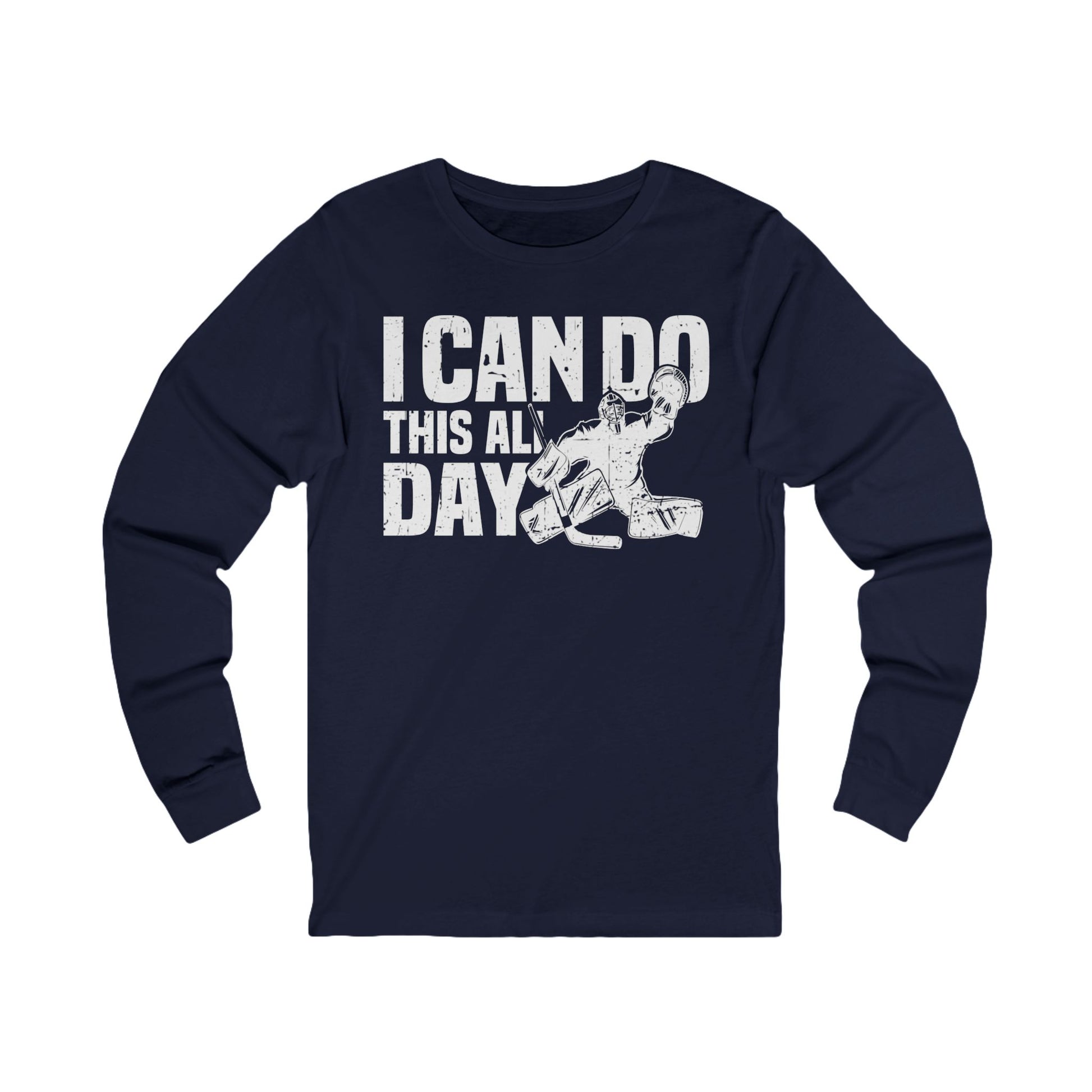 Navy Front - All Day Hockey - Hockey Long Sleeve T-Shirt - I Can Do This All Day Hockey Long Sleeve Shirt - Hockey Gifts - Gift For Hockey Players