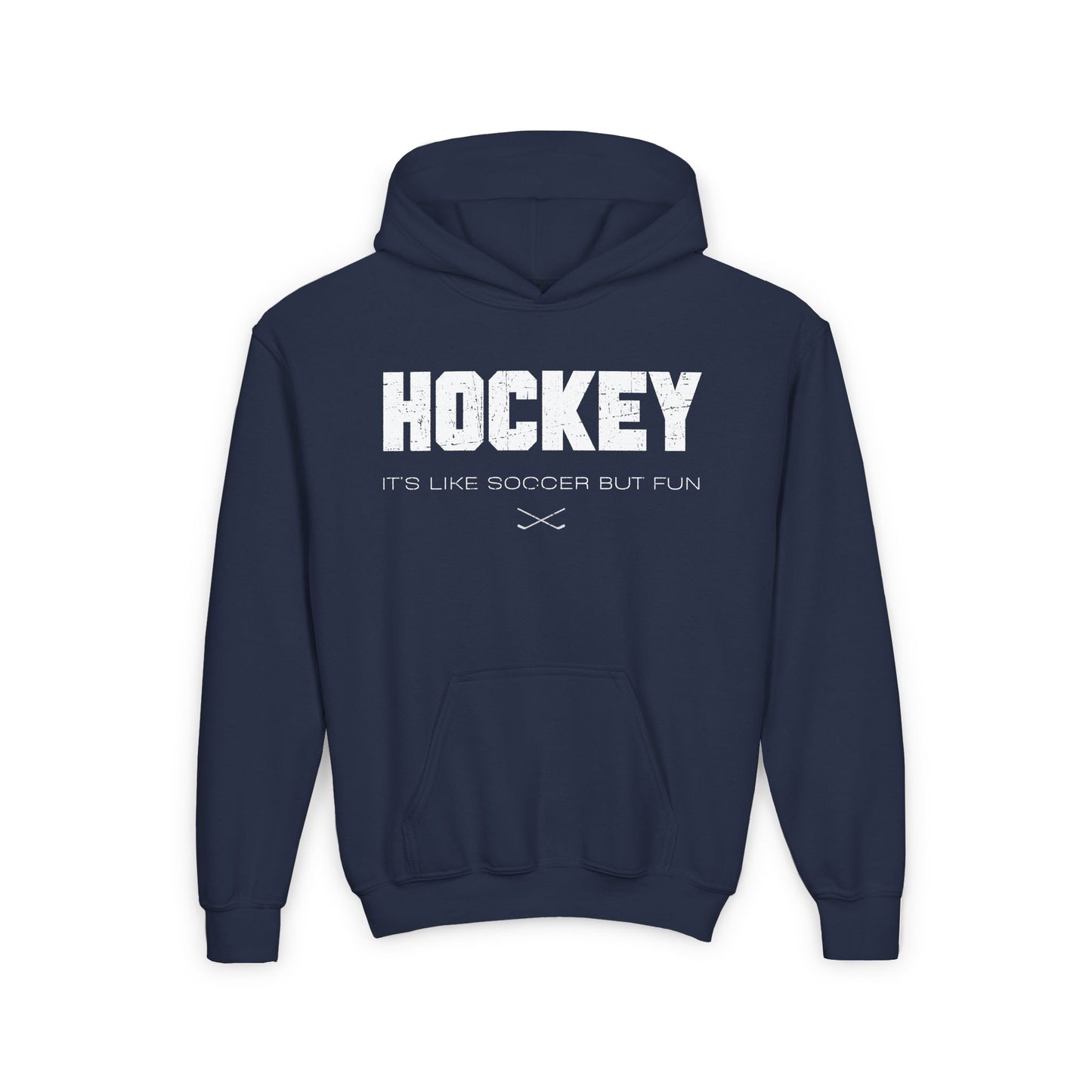 Navy Front - Hockey Like Soccer - Kids Hockey Hoodie - It's Like Soccer But Fun Kids Hockey Hoodie - Hockey Gifts - Gift For Hockey Players