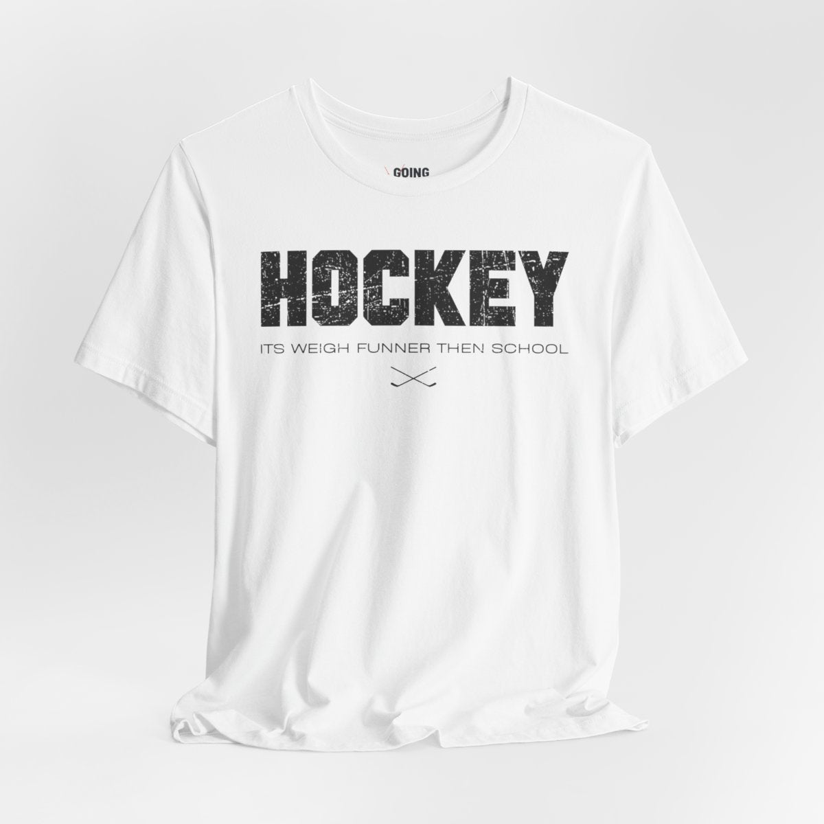 Funny Hockey T-Shirt - Funny Hockey Gifts - Funny Gift For Hockey Players - Size Chart - White Front - School Is Important but Hockey Is Importanter - Hockey Than School - Hockey T-Shirt - Its Weigh Funner Then School Hockey Shirt - Hockey Gifts - Gift For Hockey Players