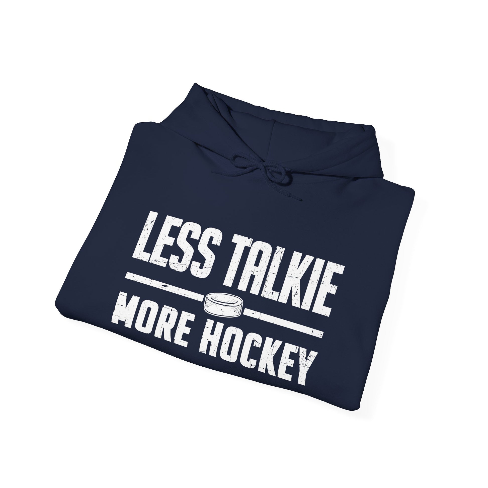 Funny Hockey Hoodie - Funny Hockey Gifts - Funny Gift For Hockey Players - Navy Folded - More Talkie - Hockey Hoodie - Less Talkie More Hockey Hockey Hoodie - Hockey Gifts - Gift For Hockey Players