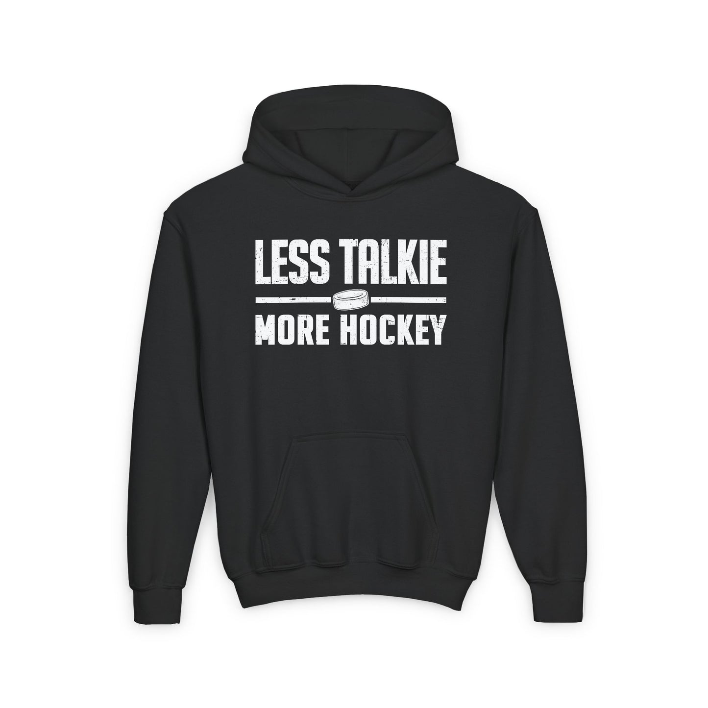 Black Front - More Hockey - Kids Hockey Hoodie - Less Talkie More Hockey Kids Hockey Hoodie - Hockey Gifts - Gift For Hockey Players