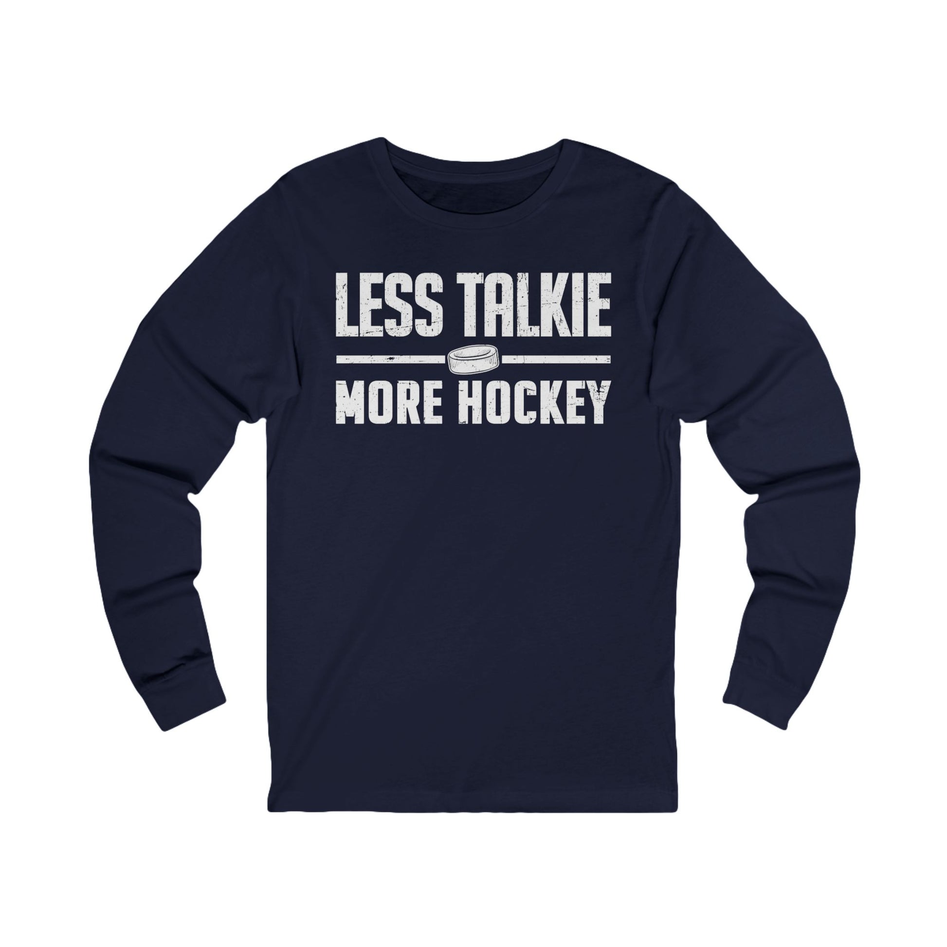 Funny Hockey Long Sleeve Shirt - Funny Hockey Gifts - Funny Gift For Hockey Players - Navy Front - More Hockey - Hockey Long Sleeve T-Shirt - Less Talkie More Hockey Hockey Long Sleeve Shirt - Hockey Gifts - Gift For Hockey Players