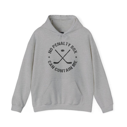 Funny Hockey Hoodie - Funny Hockey Gifts - Funny Gift For Hockey Players - Main Front - Unrestrained Hockey - Hockey Hoodie - No Penalty Box Can Contain Me Hockey Hoodie - Hockey Gifts - Gift For Hockey Players