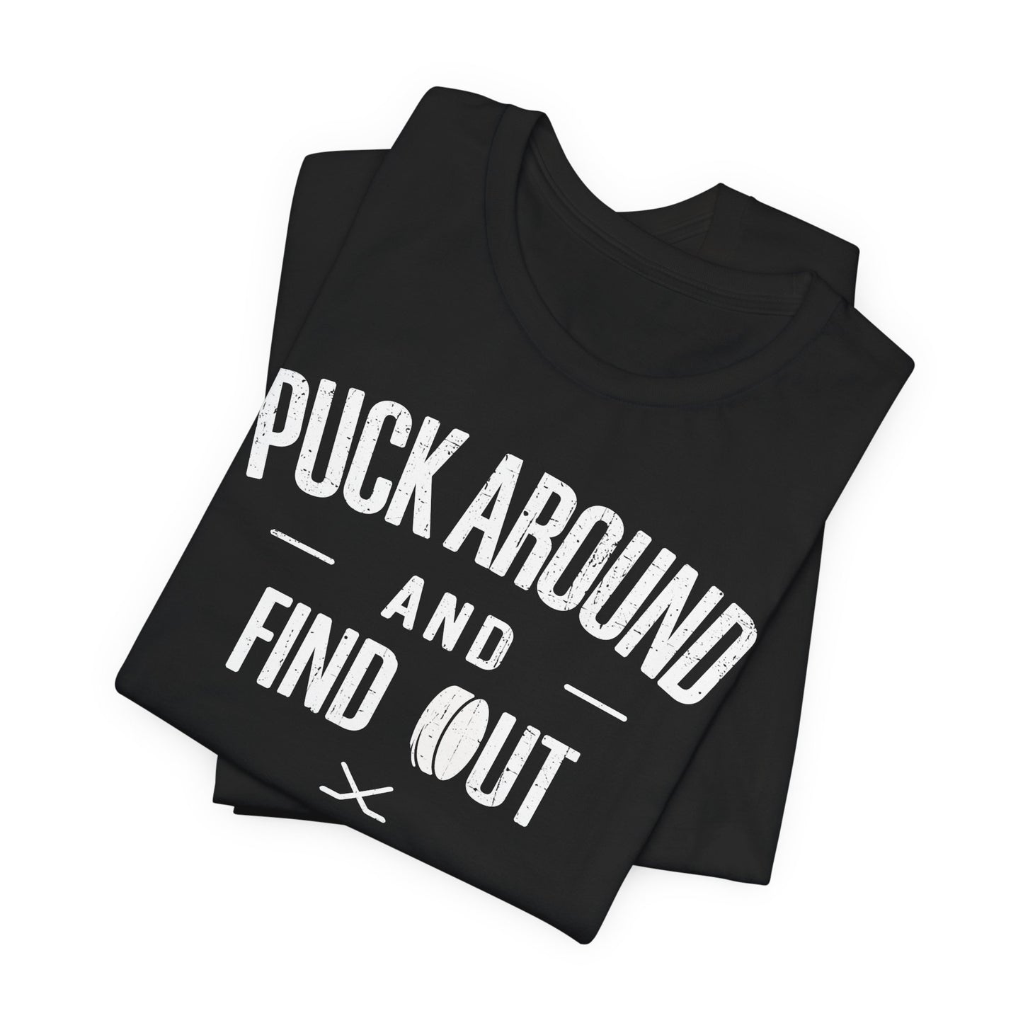 Funny Hockey T-Shirt - Funny Hockey Gifts - Funny Gift For Hockey Players - Size Chart - Black Folded - Puck Around Hockey - Hockey T-Shirt - Puck Around And Find Out Hockey Shirt - Hockey Gifts - Gift For Hockey Players