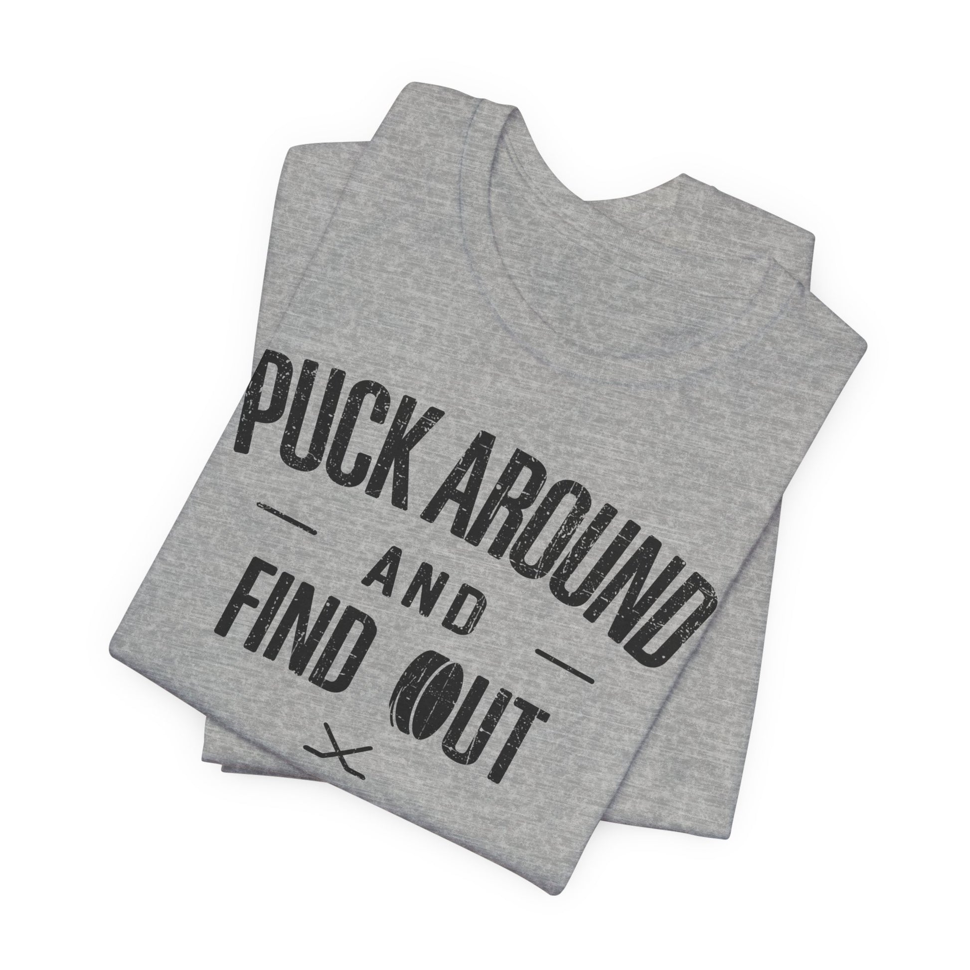 Funny Hockey T-Shirt - Funny Hockey Gifts - Funny Gift For Hockey Players - Size Chart - Grey Folded - Puck Around Hockey - Hockey T-Shirt - Puck Around And Find Out Hockey Shirt - Hockey Gifts - Gift For Hockey Players