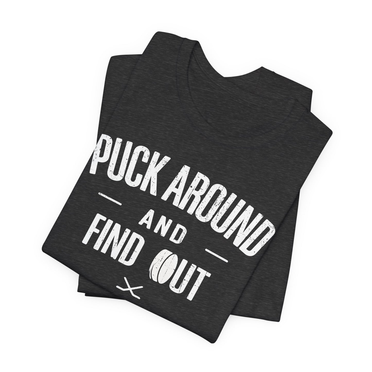 Funny Hockey T-Shirt - Funny Hockey Gifts - Funny Gift For Hockey Players - Size Chart - Dark Grey Folded - Puck Around Hockey - Hockey T-Shirt - Puck Around And Find Out Hockey Shirt - Hockey Gifts - Gift For Hockey Players