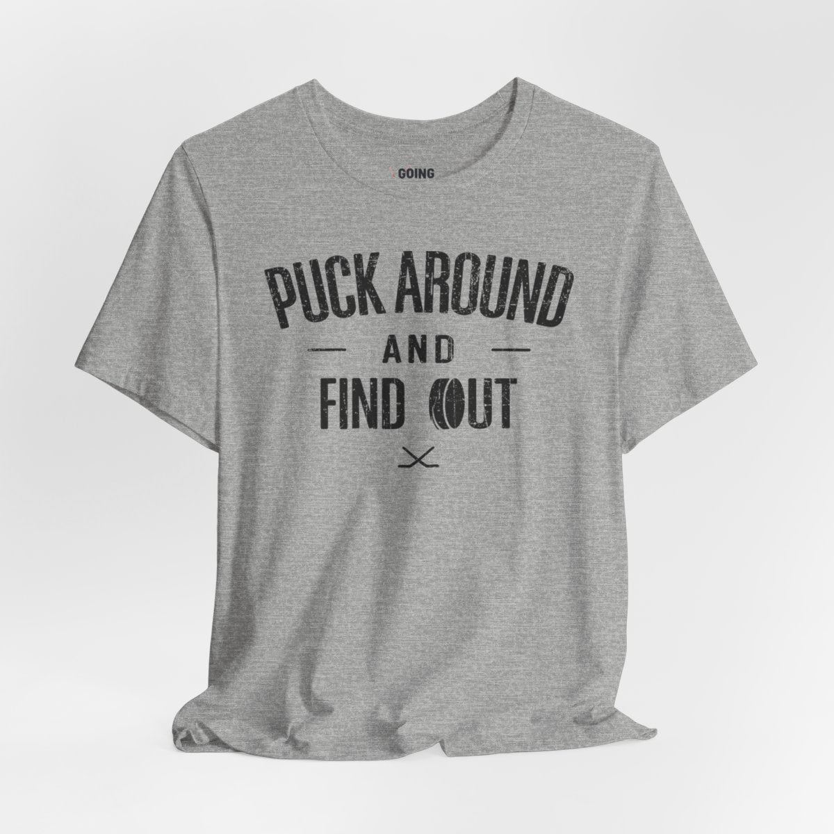 Funny Hockey T-Shirt - Funny Hockey Gifts - Funny Gift For Hockey Players - Size Chart - Grey Front - Puck Around Hockey - Hockey T-Shirt - Puck Around And Find Out Hockey Shirt - Hockey Gifts - Gift For Hockey Players