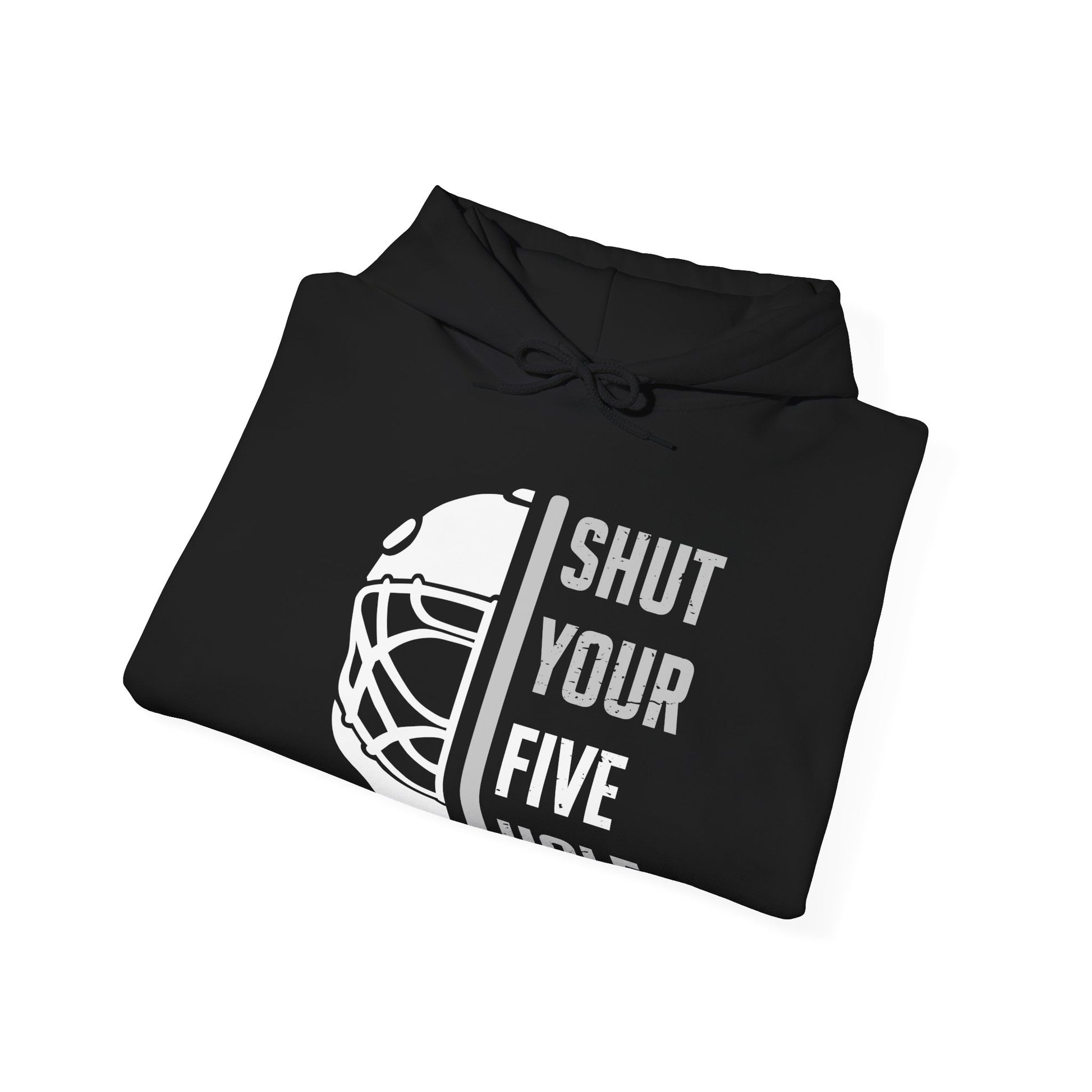 Funny Hockey Hoodie - Funny Hockey Gifts - Funny Gift For Hockey Players - Black Folded - Five Hole Hockey - Hockey Hoodie - Shut Your Five Hole Hockey Hoodie - Hockey Gifts - Gift For Hockey Players