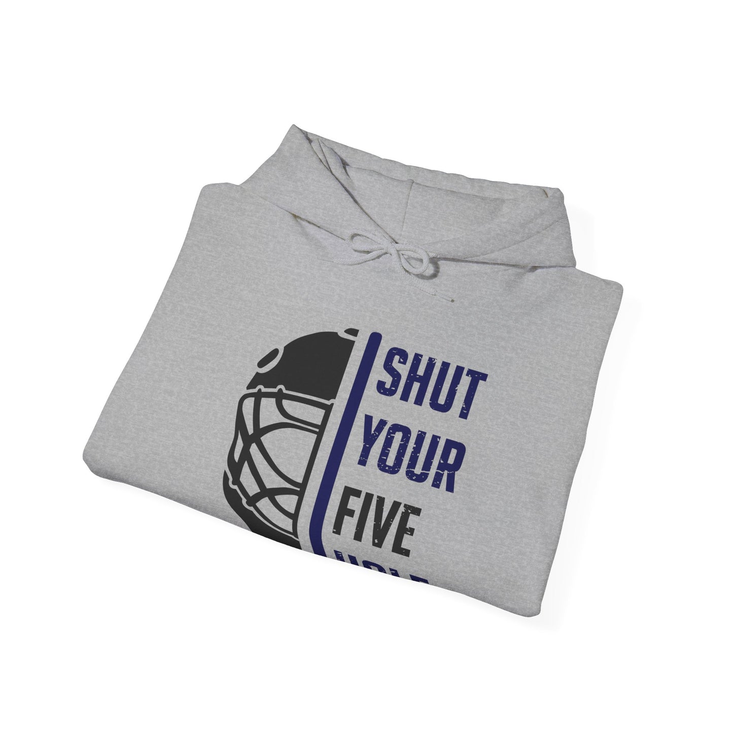 Funny Hockey Hoodie - Funny Hockey Gifts - Funny Gift For Hockey Players - Grey Folded - Five Hole Hockey - Hockey Hoodie - Shut Your Five Hole Hockey Hoodie - Hockey Gifts - Gift For Hockey Players