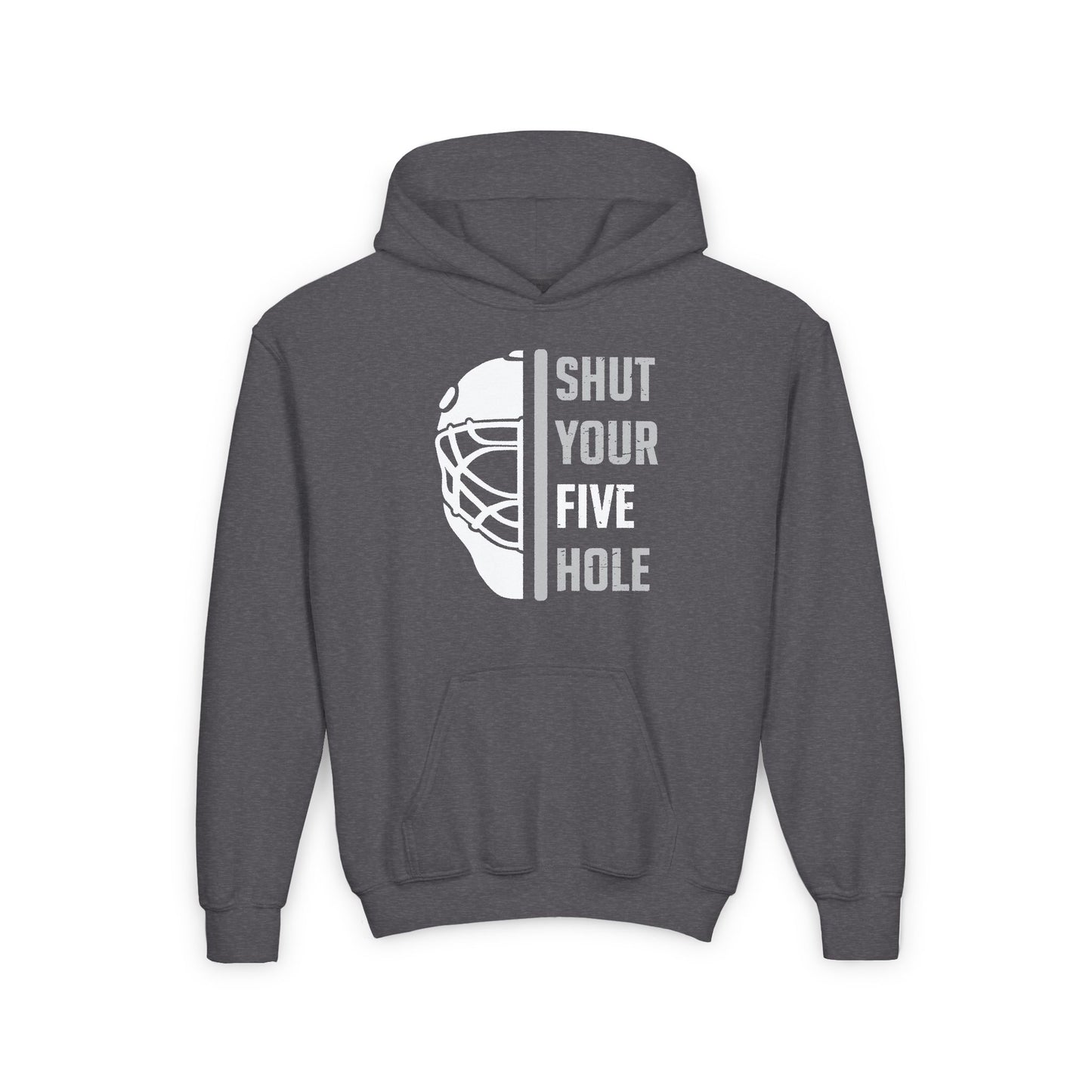 Funny Hockey Hoodie - Funny Hockey Gifts - Funny Gift For Hockey Players - Dark Grey Front - Five Hole Hockey - Kids Hockey Hoodie - Shut Your Five Hole Kids Hockey Hoodie - Hockey Gifts - Gift For Hockey Players