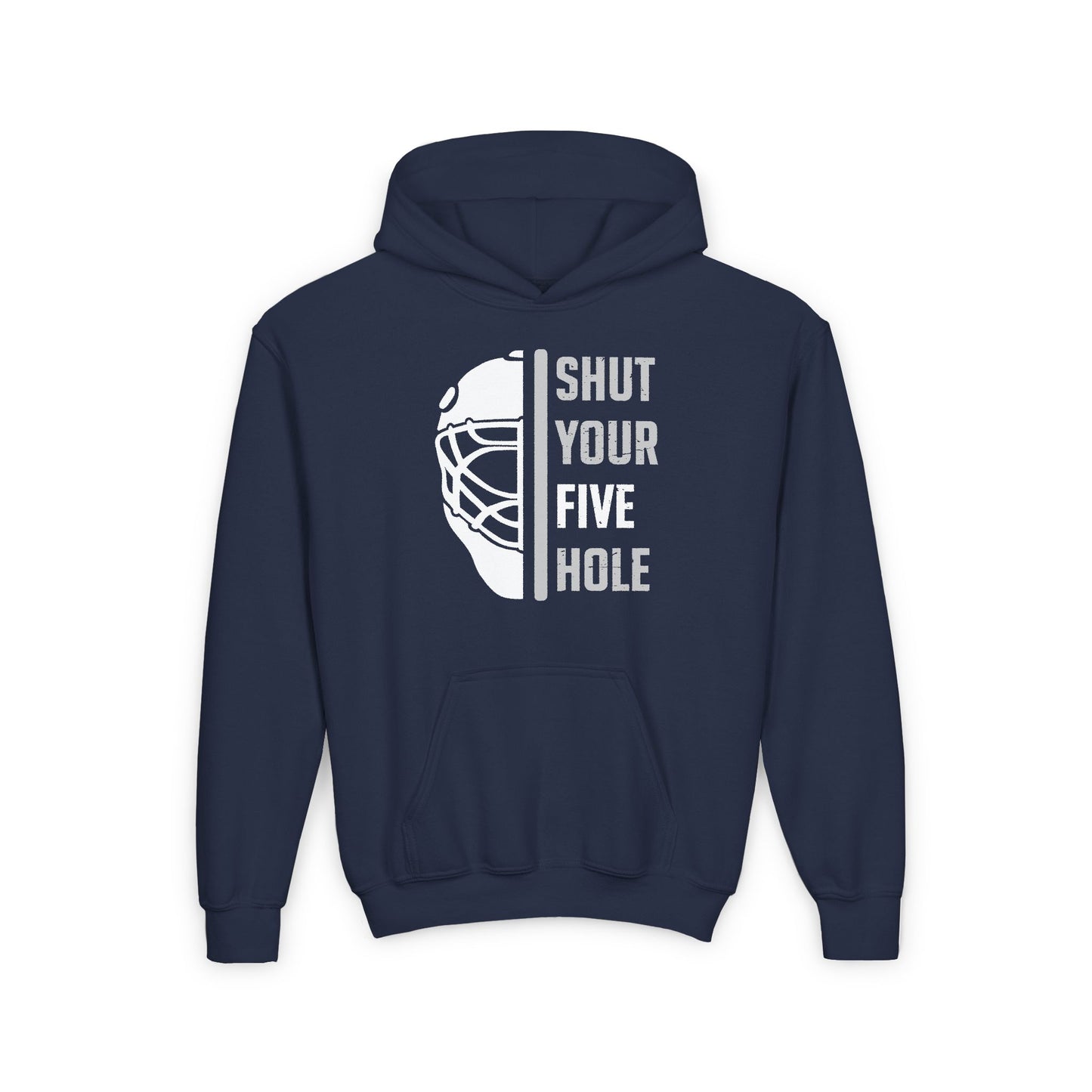 Funny Hockey Hoodie - Funny Hockey Gifts - Funny Gift For Hockey Players - Navy Front - Five Hole Hockey - Kids Hockey Hoodie - Shut Your Five Hole Kids Hockey Hoodie - Hockey Gifts - Gift For Hockey Players