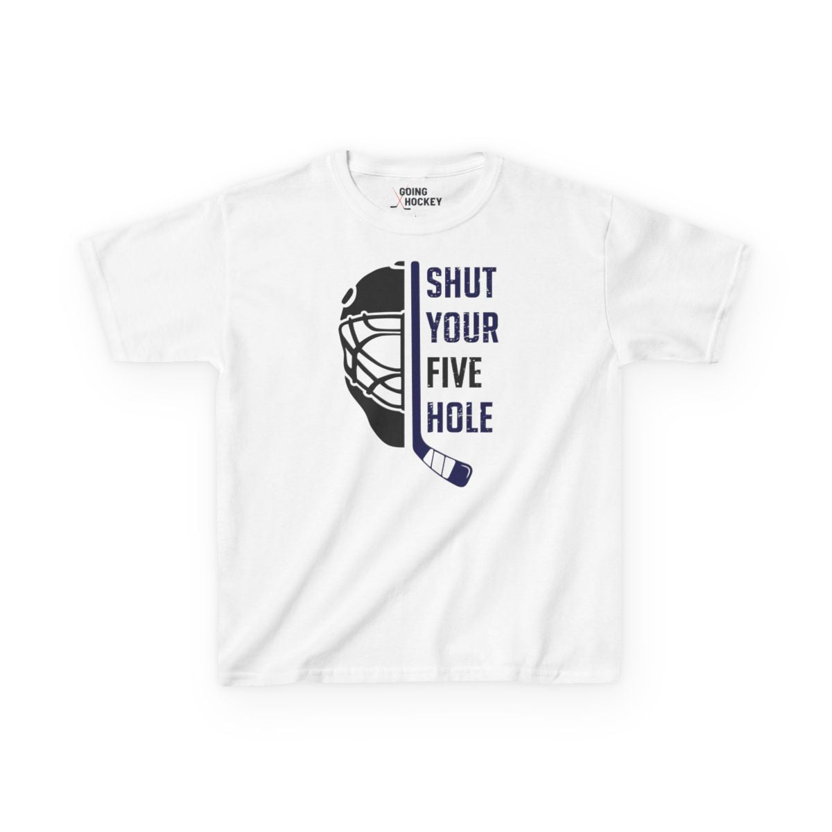 Funny Hockey Shirt - Funny Hockey Gifts - Funny Gift For Hockey Players - White Front - Five Hole Hockey - Kids Hockey T-Shirt - Shut Your Five Hole Kids Hockey Shirt - Hockey Gifts - Gift For Hockey Players