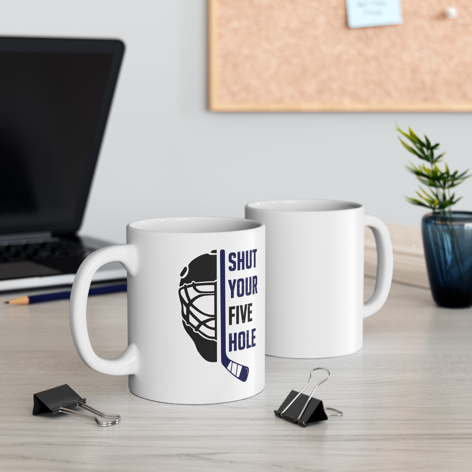 Funny Hockey Mug - Funny Hockey Gifts - Funny Gift For Hockey Players - Mockup - Hockey Five Hole - Hockey Mug - Shut Your Five Hole Hockey Mug - Hockey Gifts - Gift For Hockey Players