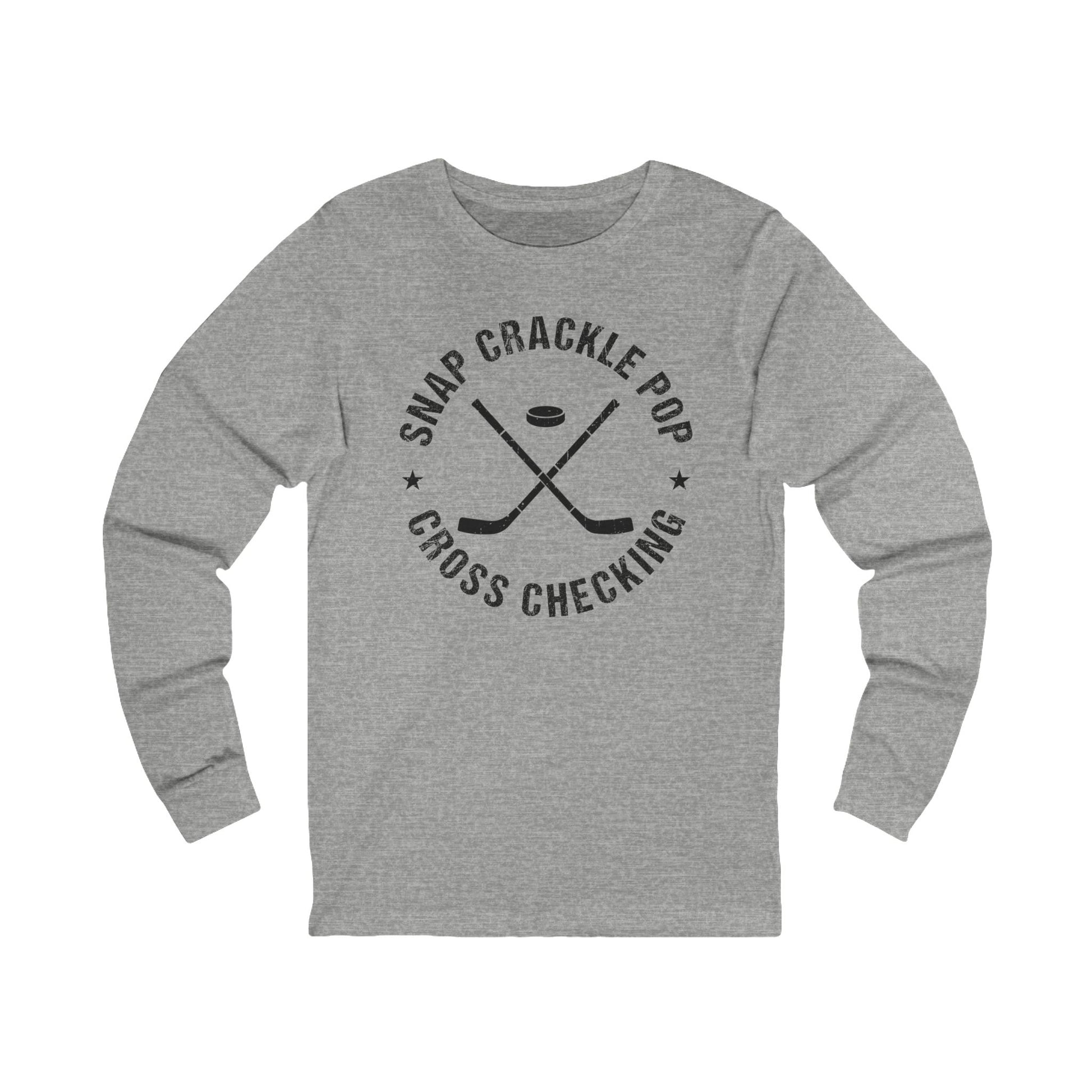 Funny Hockey Long Sleeve Shirt - Funny Hockey Gifts - Funny Gift For Hockey Players - Grey Front - Snap Crackle Hockey - Hockey Long Sleeve T-Shirt - Snap Crackle Pop Cross Checking Hockey Long Sleeve Shirt - Hockey Gifts - Gift For Hockey Players
