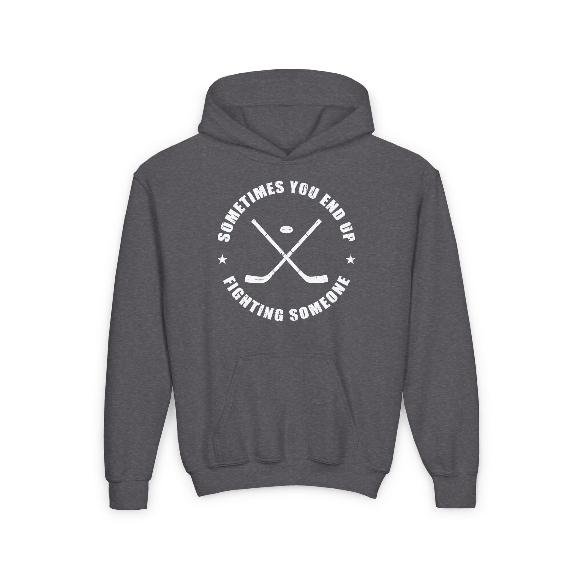 Dark Grey Front - Sometimes Hockey - Kids Hockey Hoodie - Sometimes You End Up Fighting Someone Kids Hockey Hoodie - Hockey Gifts - Gift For Hockey Players