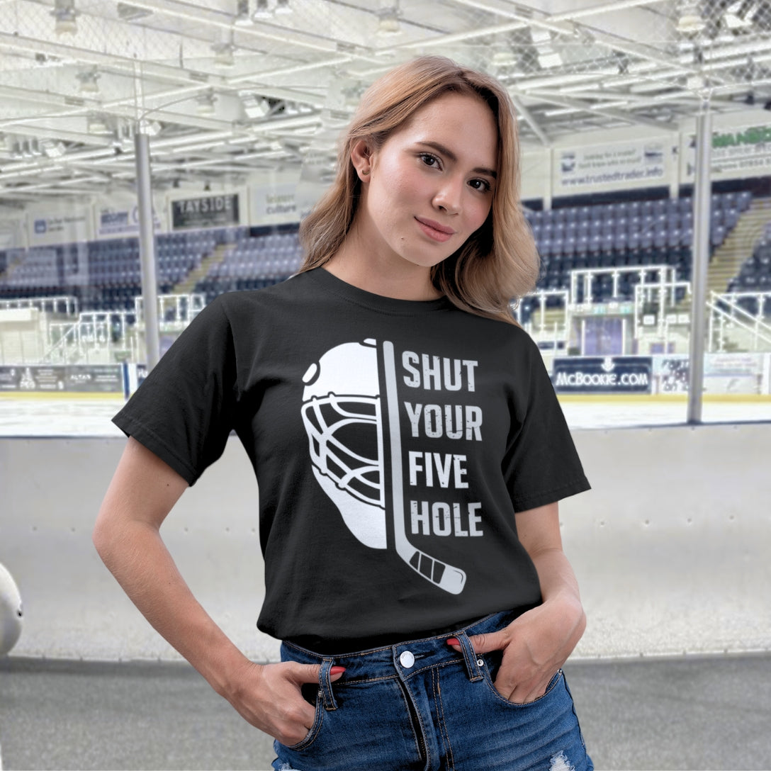 Funny Hockey T-Shirt - Shut Your Five Hole Unisex Hockey Shirt