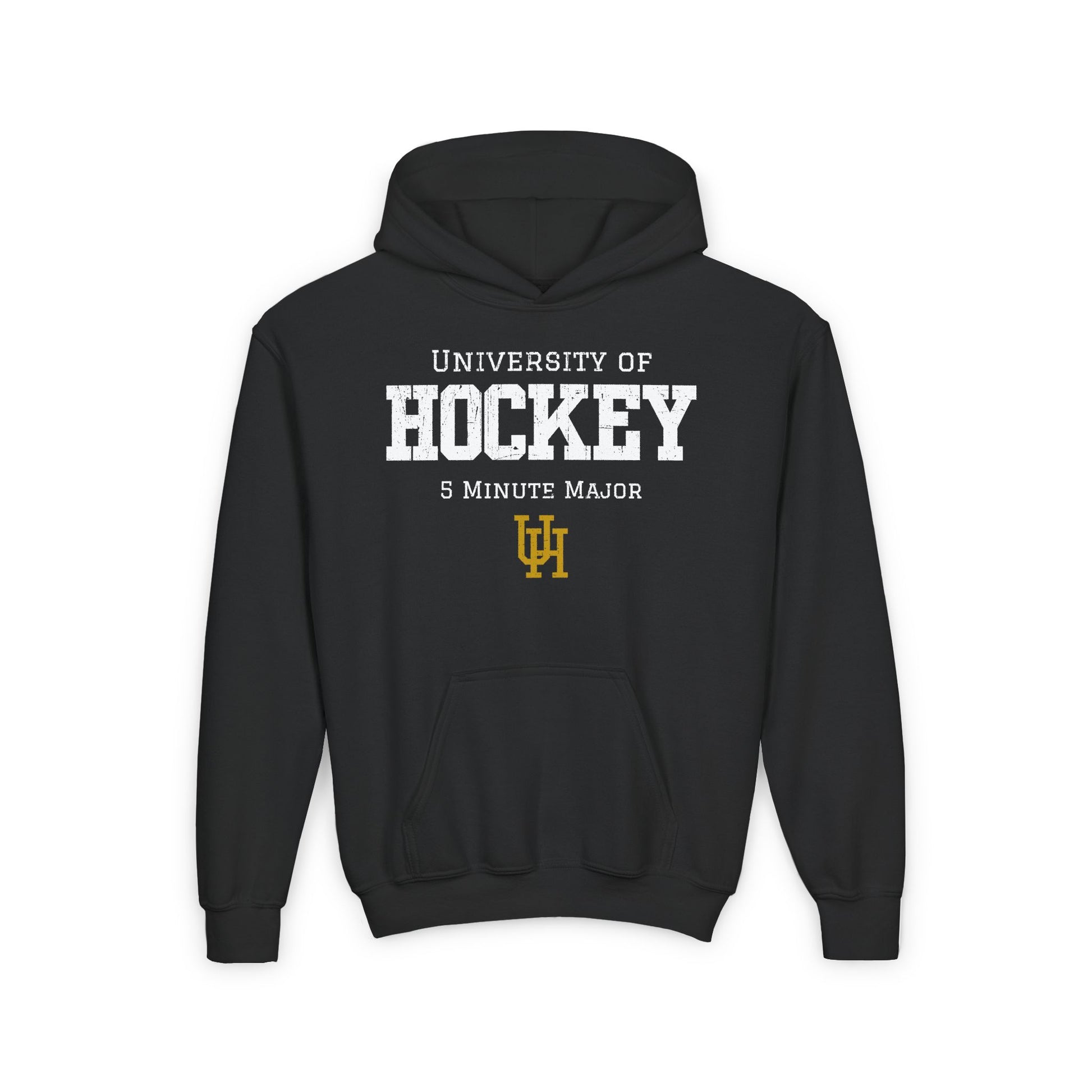 Funny Hockey Hoodie - Funny Hockey Gifts - Funny Gift For Hockey Players - Black Front - University of Hockey - Kids Hockey Hoodie - University of Hockey 5 Minute Major Kids Hockey Hoodie - Hockey Gifts - Gift For Hockey Players