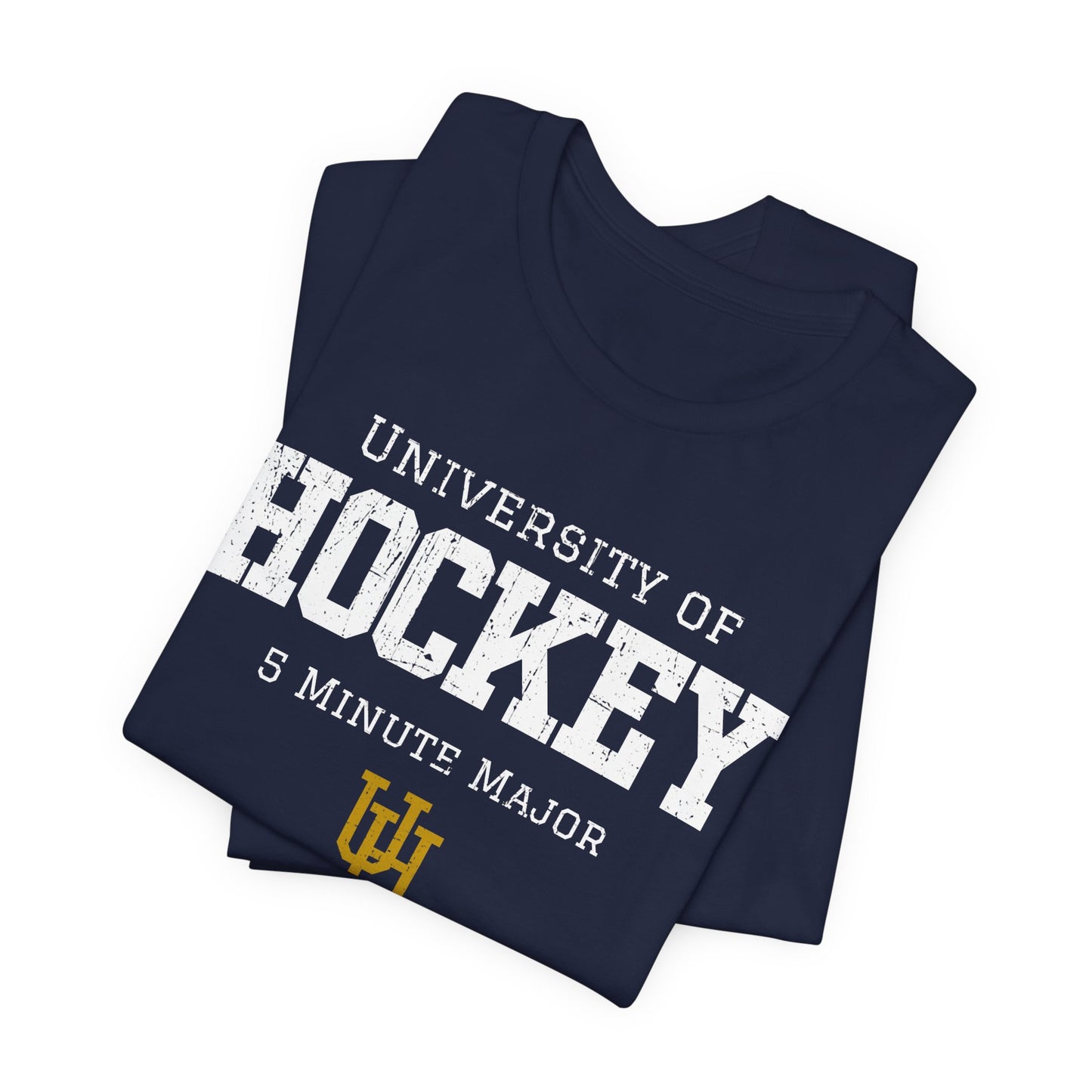 Funny Hockey T-Shirt - University Of Hockey 5 Minute Major Hockey Shirt - Funny Hockey Gifts - Funny Gift For Hockey Players - Navy Folded - University Of Hockey