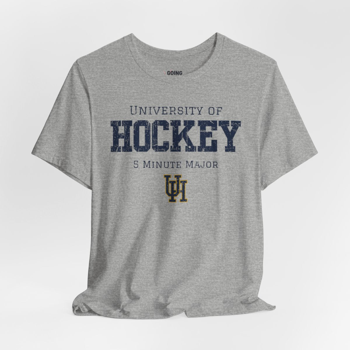 Funny Hockey T-Shirt - University Of Hockey 5 Minute Major Hockey Shirt - Funny Hockey Gifts - Funny Gift For Hockey Players - Front Grey - University Of Hockey