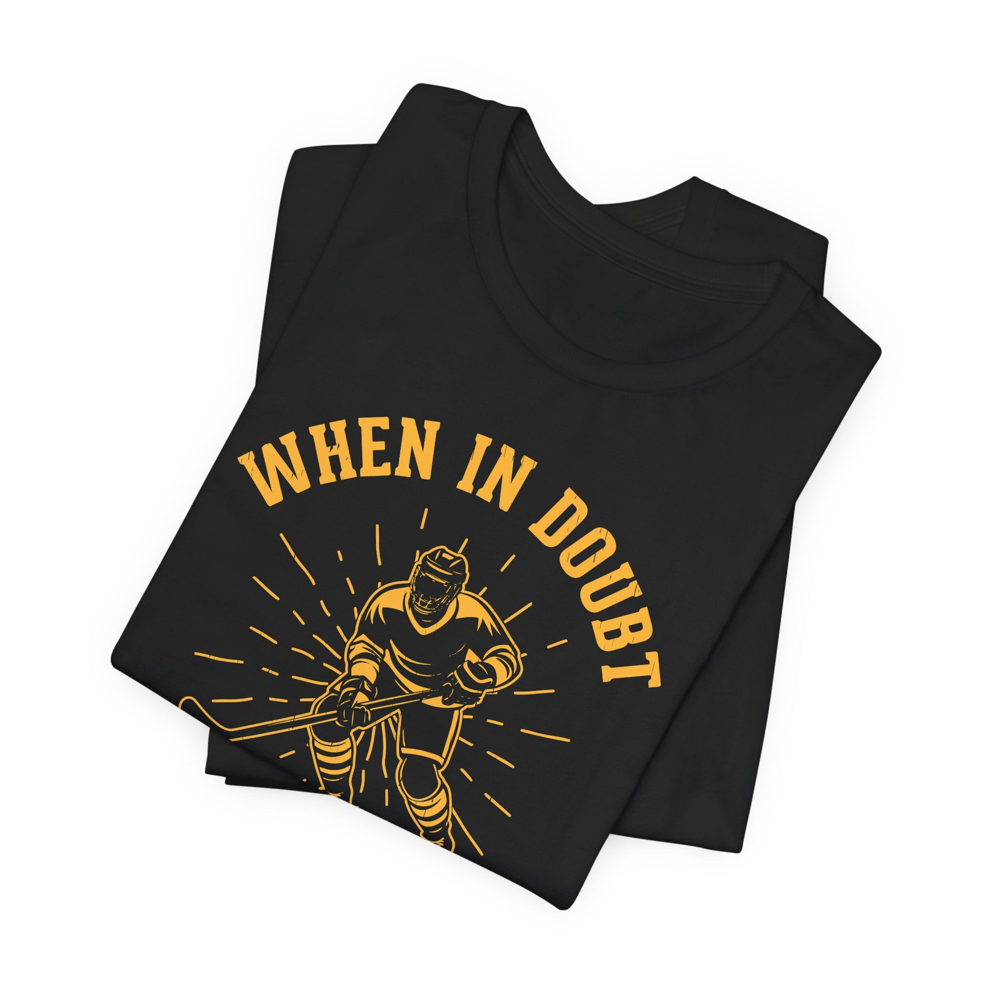 Funny Hockey T-Shirt - Funny Hockey Gifts - Funny Gift For Hockey Players - Size Chart - Black Folded - Hockey No Doubt - Hockey T-Shirt - When In Doubt Lay Them Out Hockey Shirt - Hockey Gifts - Gift For Hockey Players