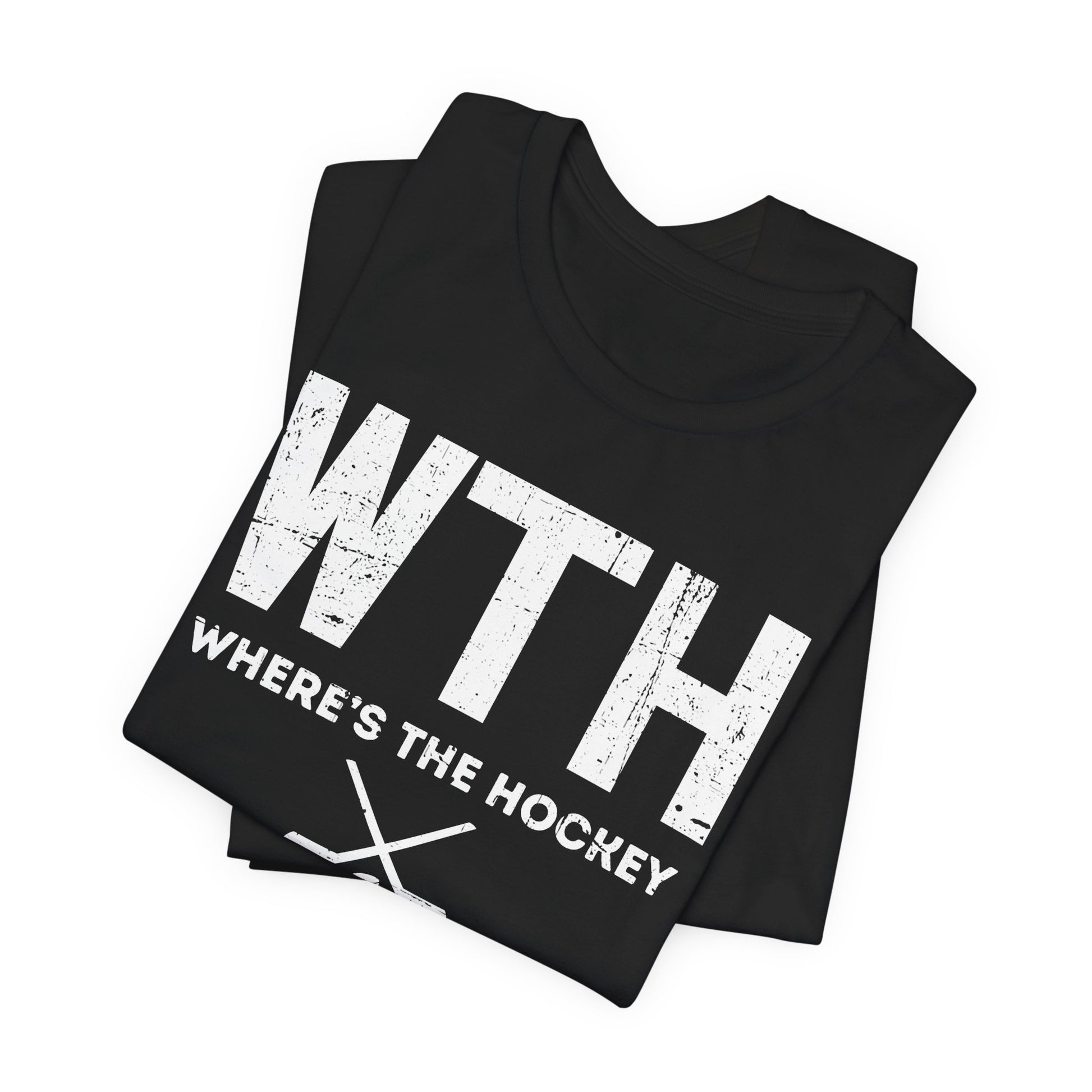 Black Folded - WT Hockey - Hockey T-Shirt - Where's The Hockey Hockey Shirt - Hockey Gifts - Gift For Hockey Players