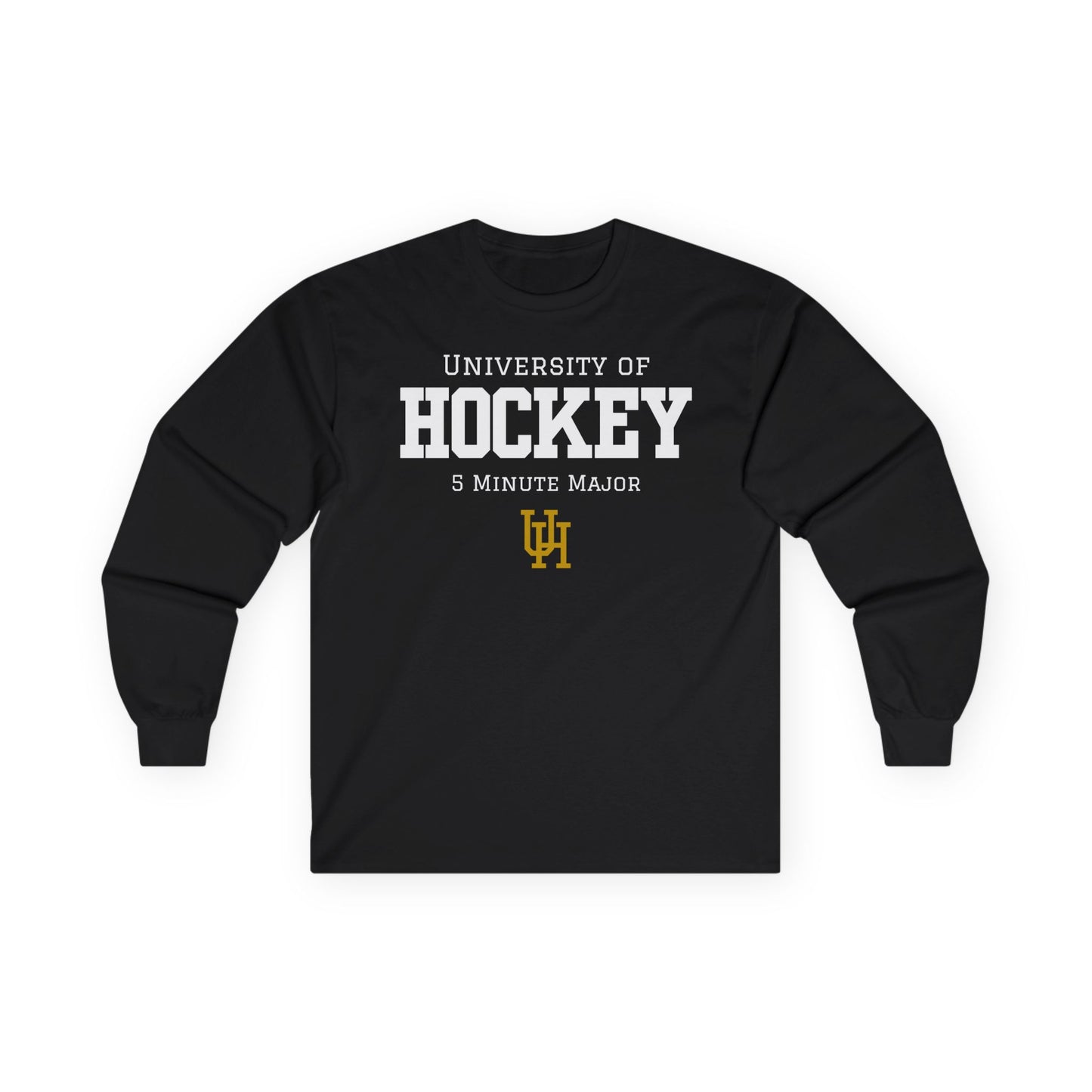 University of Hockey - Long Sleeve T-Shirt