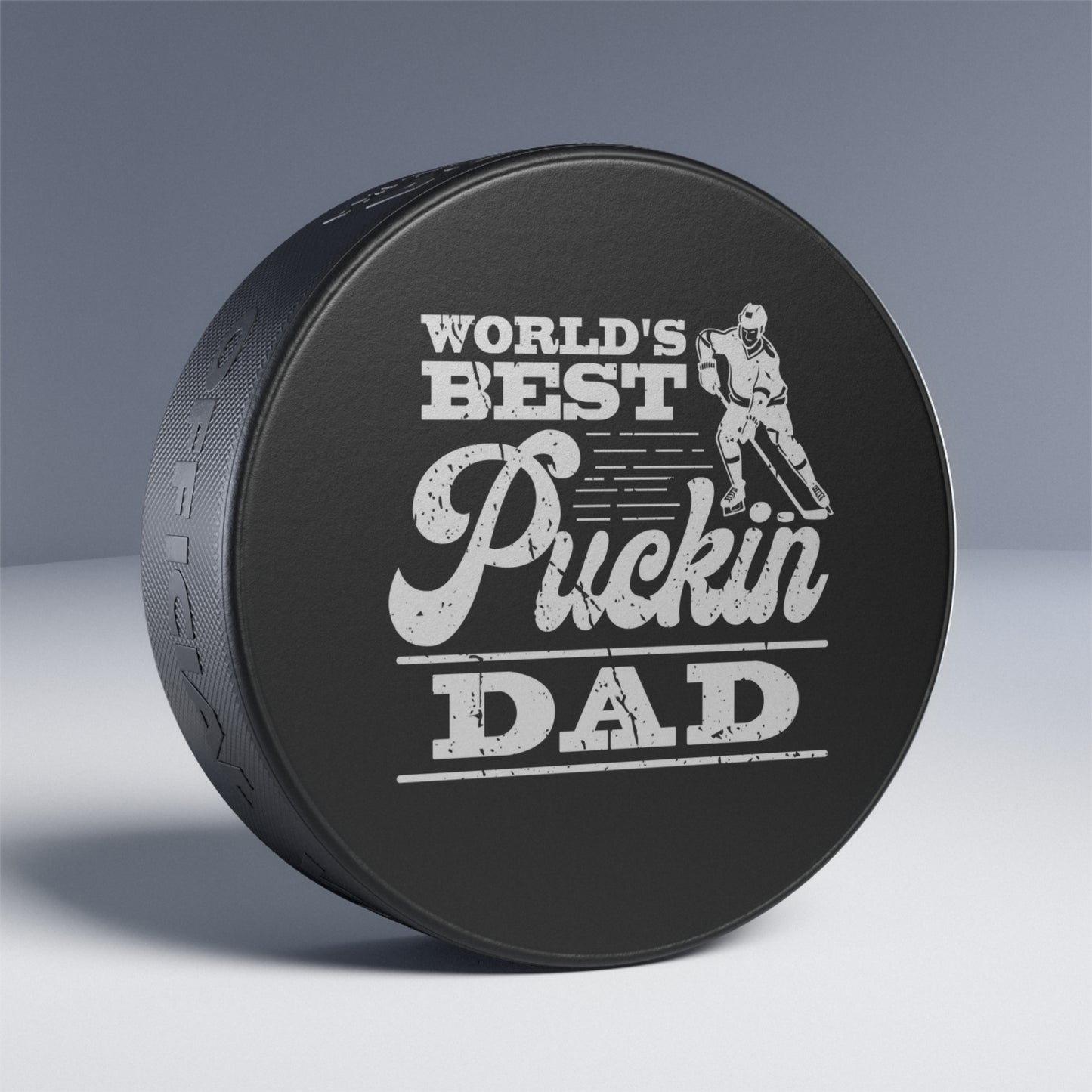 Best Puckin Dad - Hockey Puck