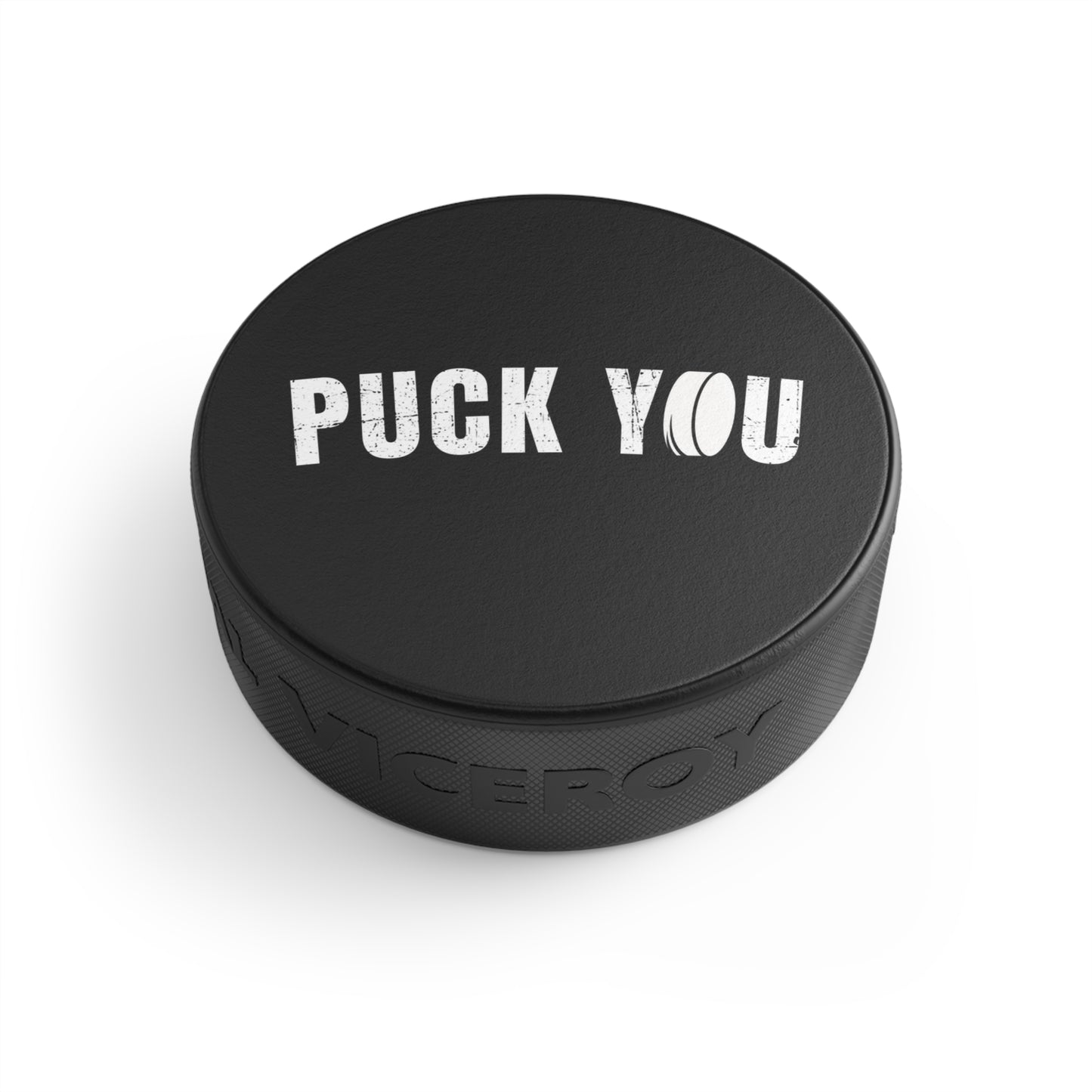 Puck You - Hockey Puck