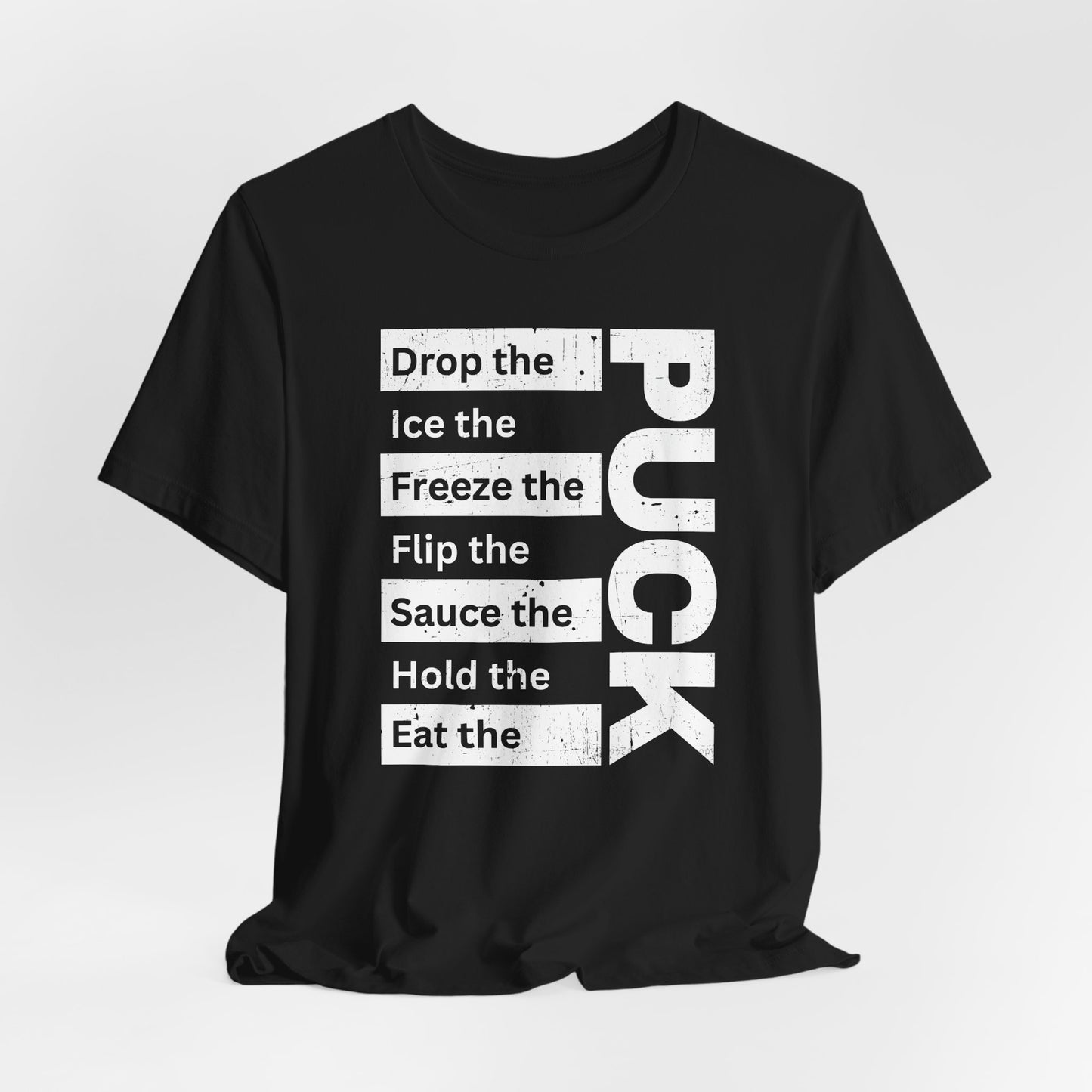 Eat The Puck - Hockey T-Shirt