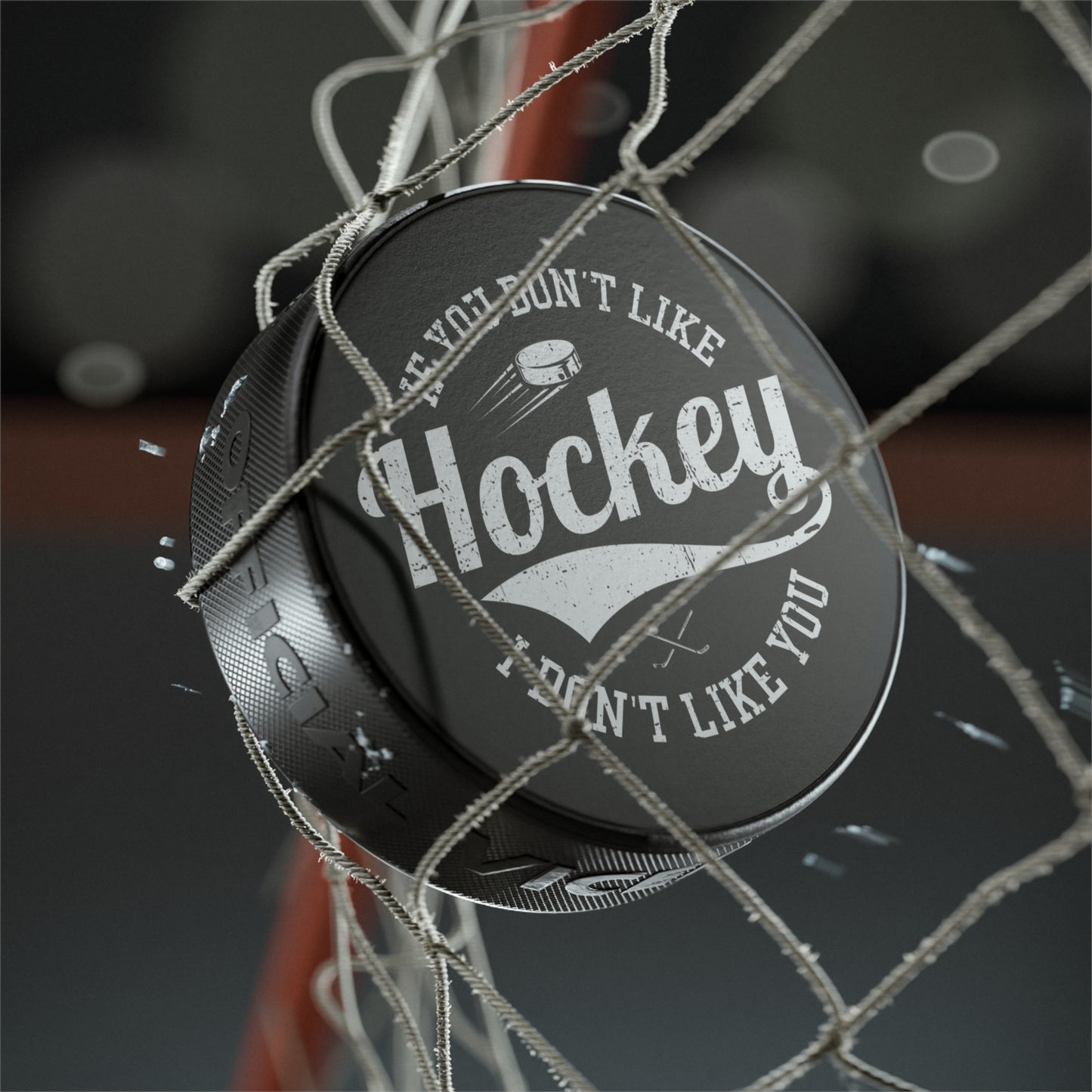 Don't Like Hockey - Hockey Puck