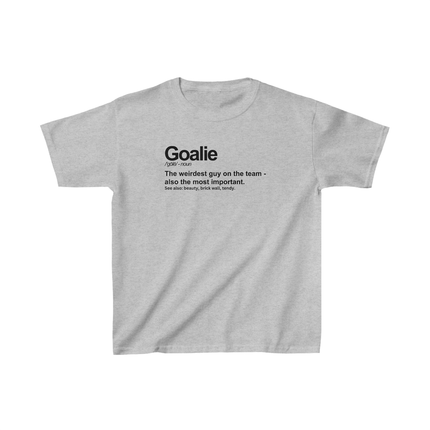 Goalie Definition - Kids T-Shirt