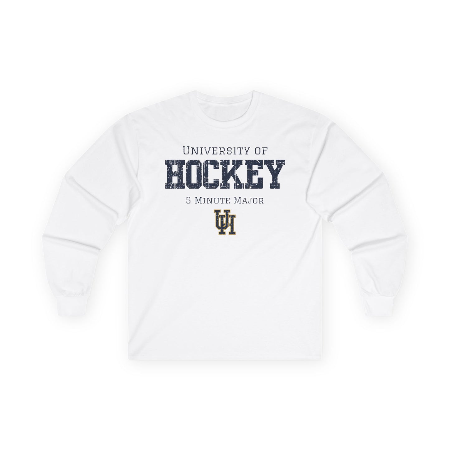 University of Hockey - Long Sleeve T-Shirt