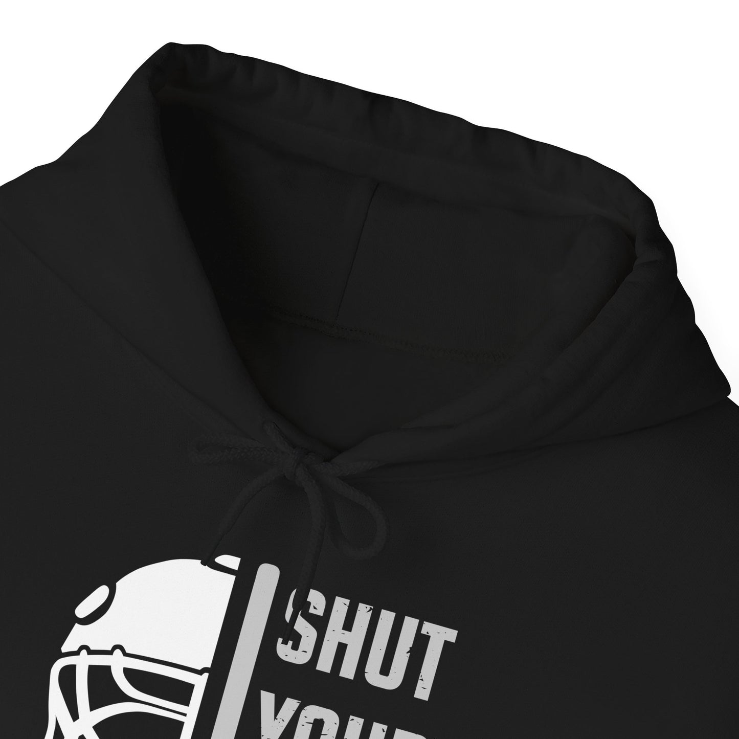 Shut Your Five Hole - Hockey Hoodie