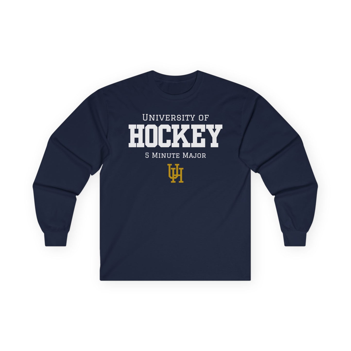 University of Hockey - Long Sleeve T-Shirt