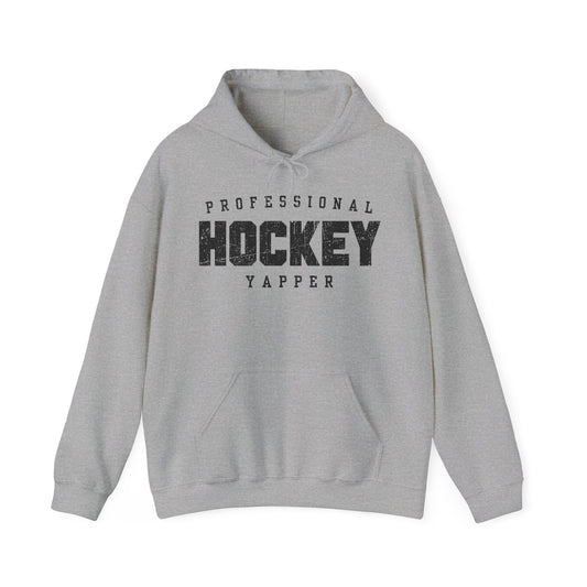 Hockey Yapper - Hockey Hoodie