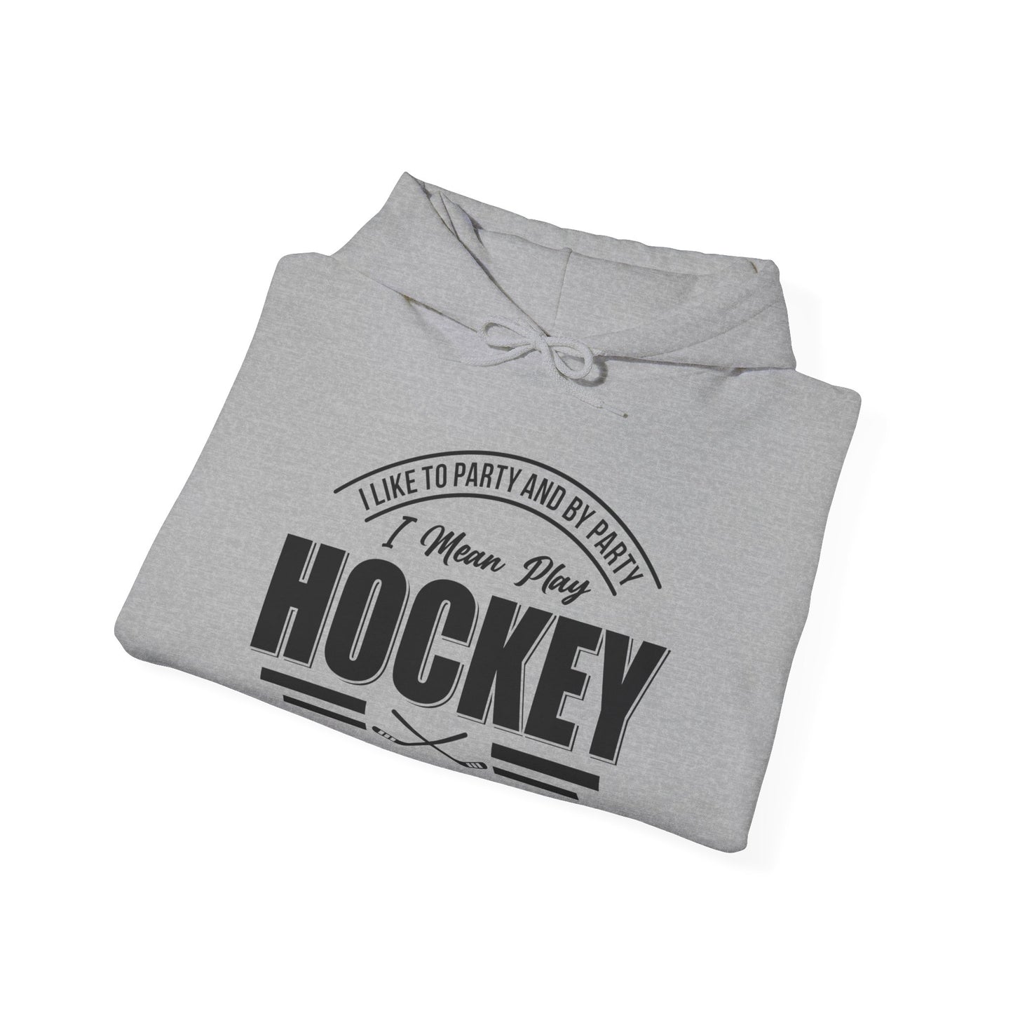 Hockey Party - Hockey Hoodie