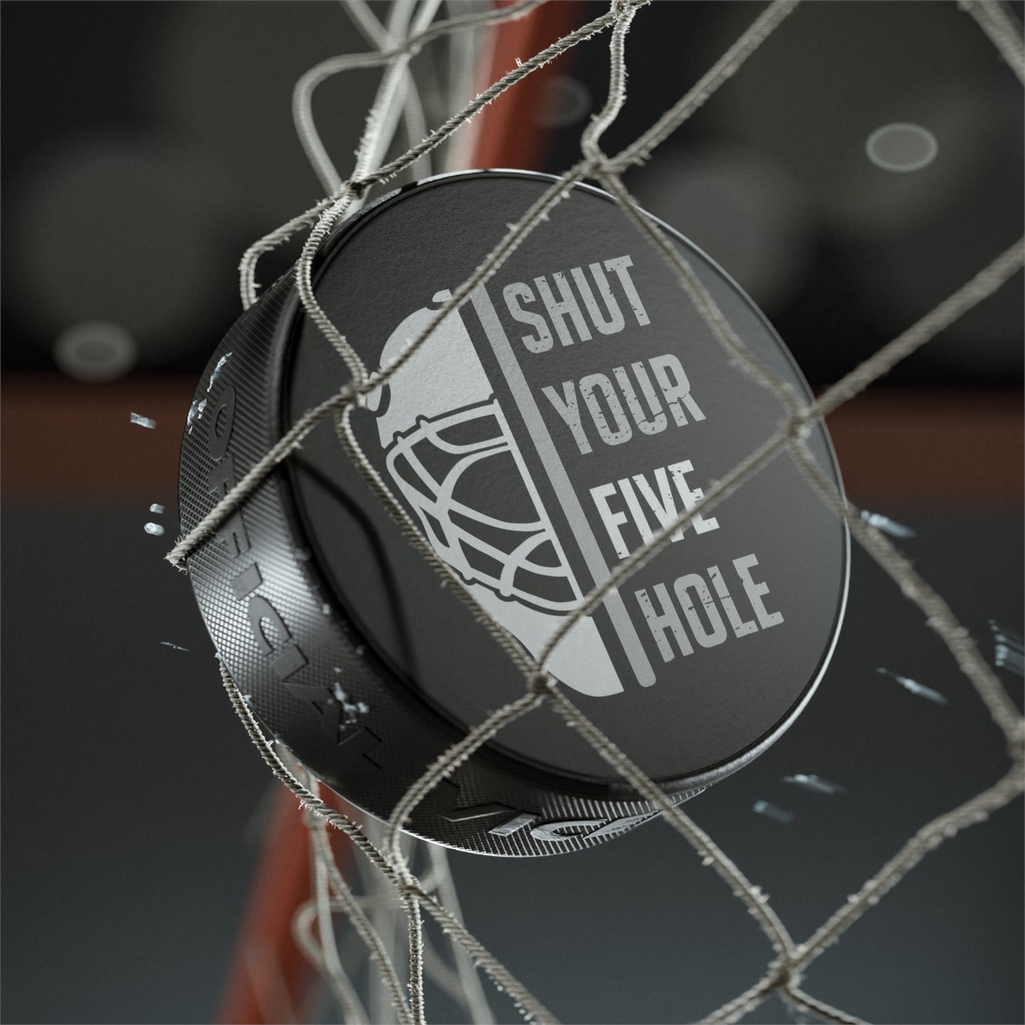 Shut Your Five Hole - Hockey Puck