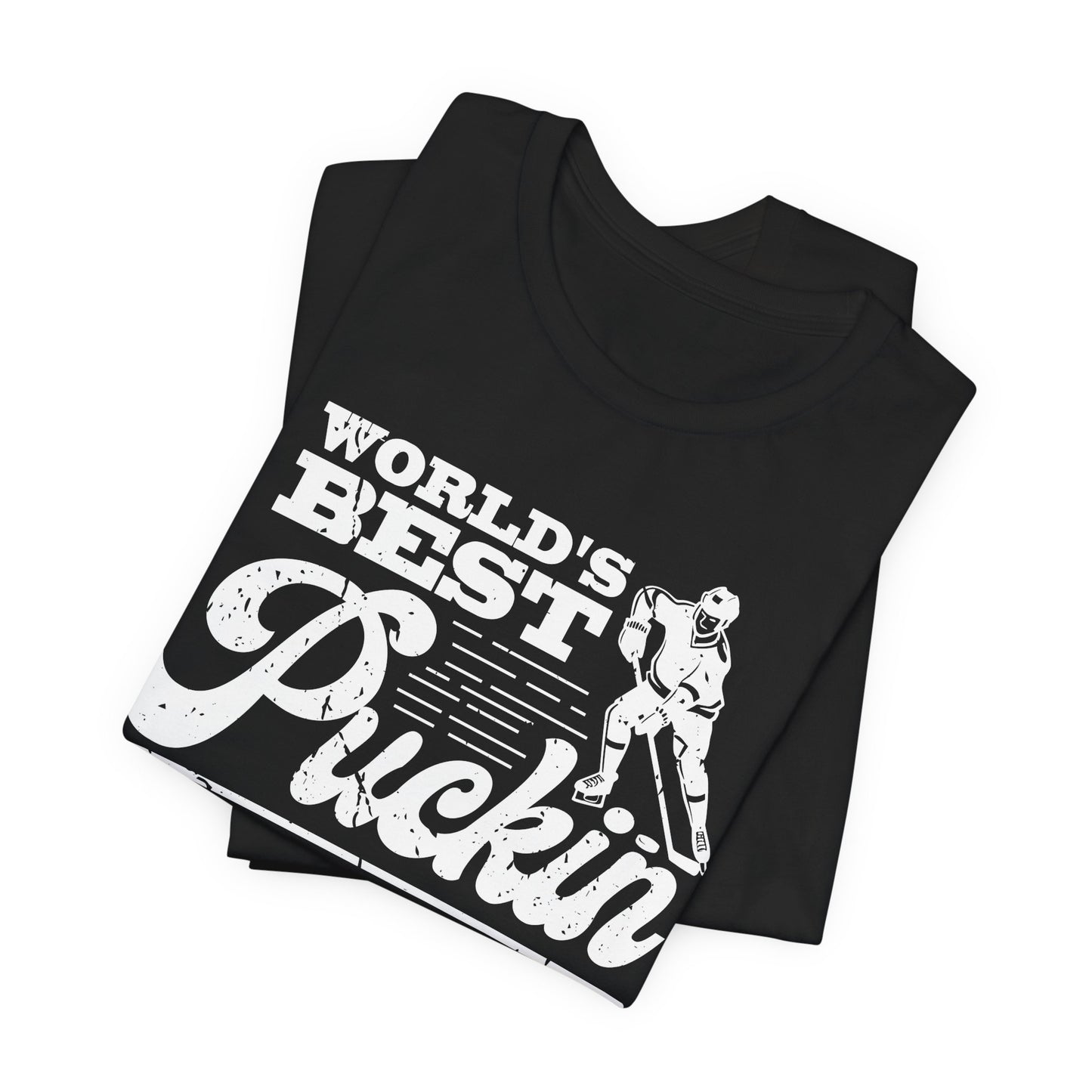 Best Puckin Dad - Hockey T-Shirt