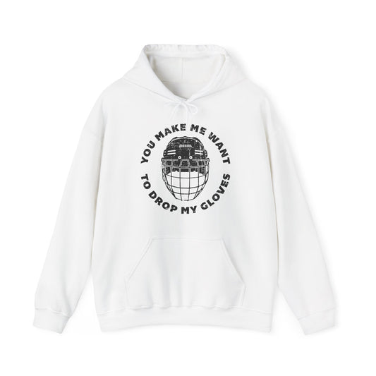 Drop My Gloves - Hockey Hoodie