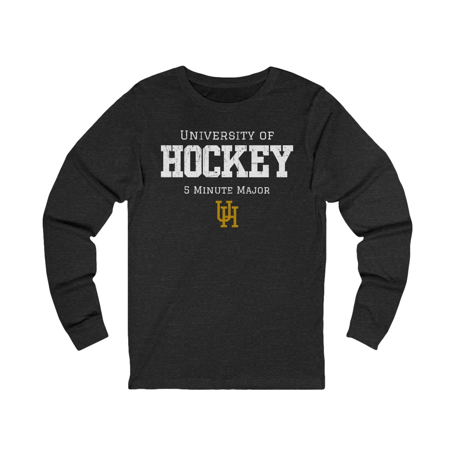 University of Hockey - Long Sleeve T-Shirt