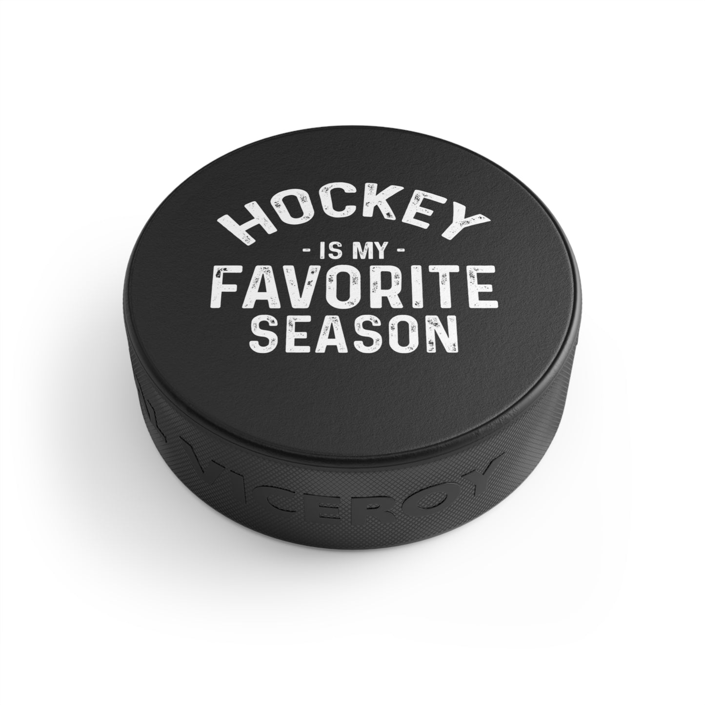 Favorite Season - Hockey Puck